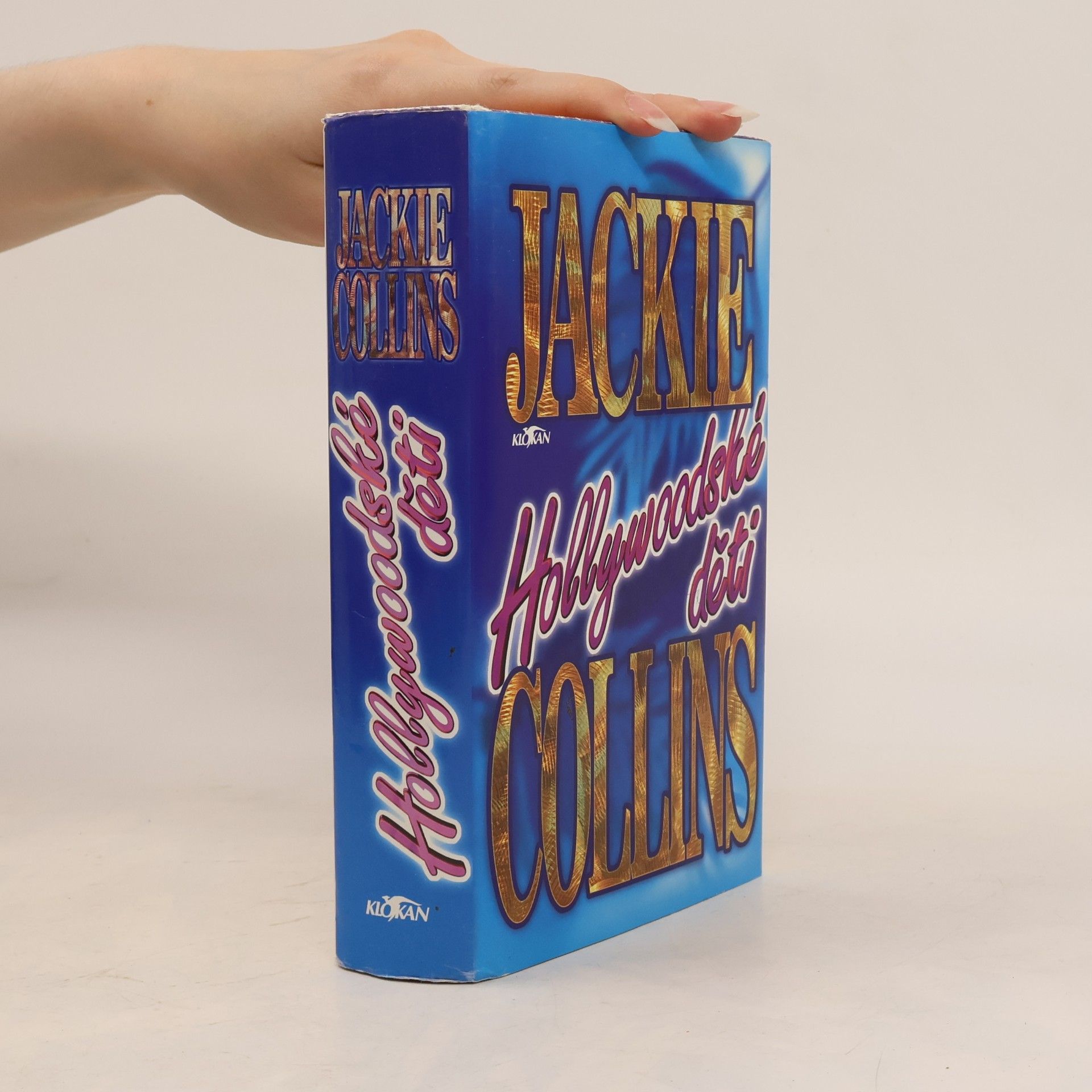 Jackie Collins Hollywoodské děti