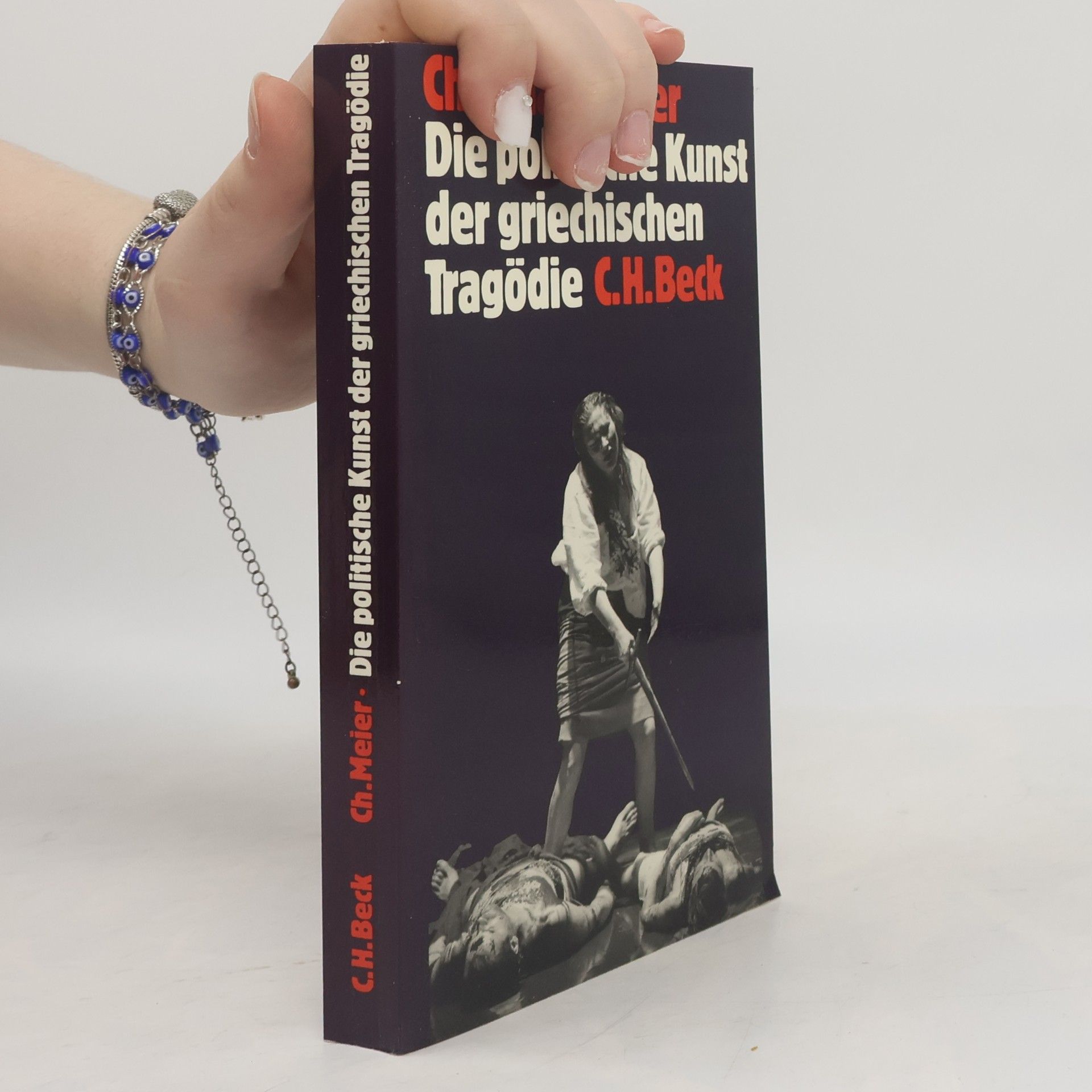Christian Meier Die politische Kunst der griechischen Tragödie
