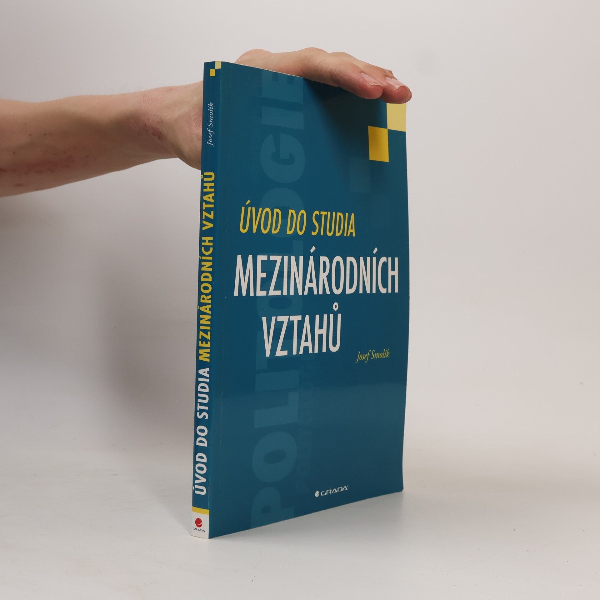 Josef Smolík Úvod do studia mezinárodních vztahů