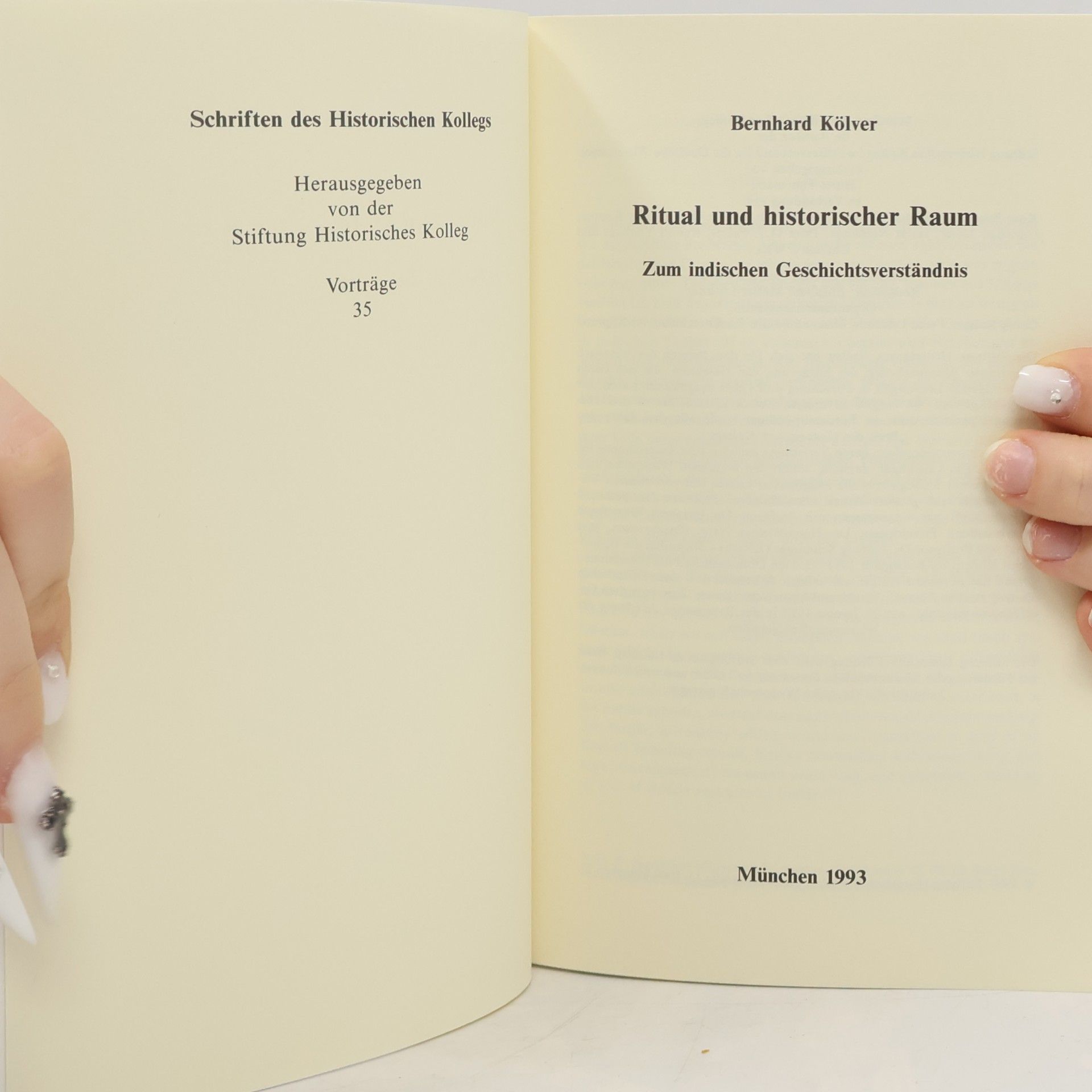 Bernhard Kölver Ritual und historischer Raum