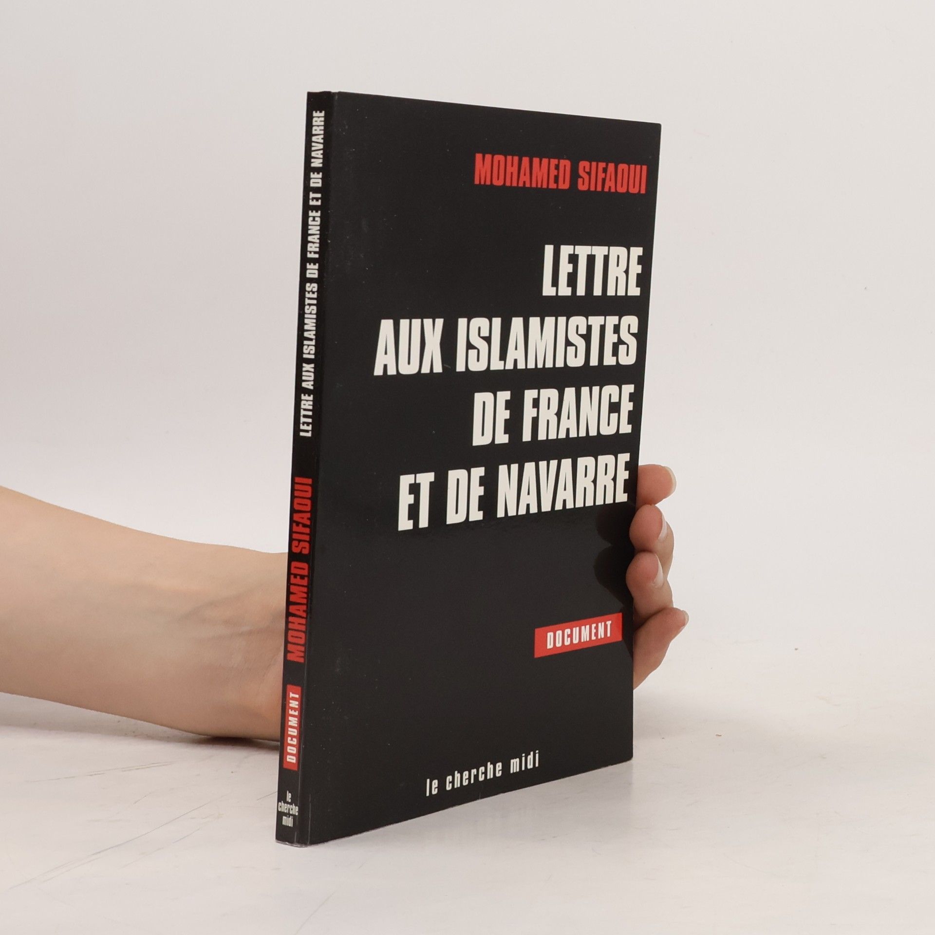 Mohamed Sifaoui Lettre aux islamistes de France et de Navarre