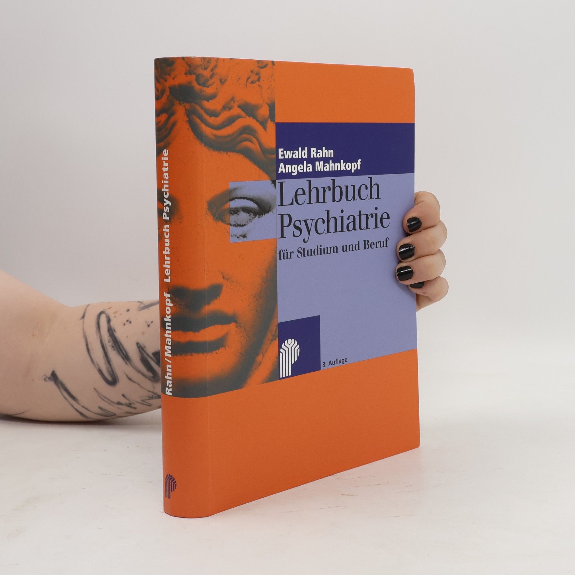 Ewald Rahn Lehrbuch Psychiatrie für Studium und Beruf - 3. Auflage