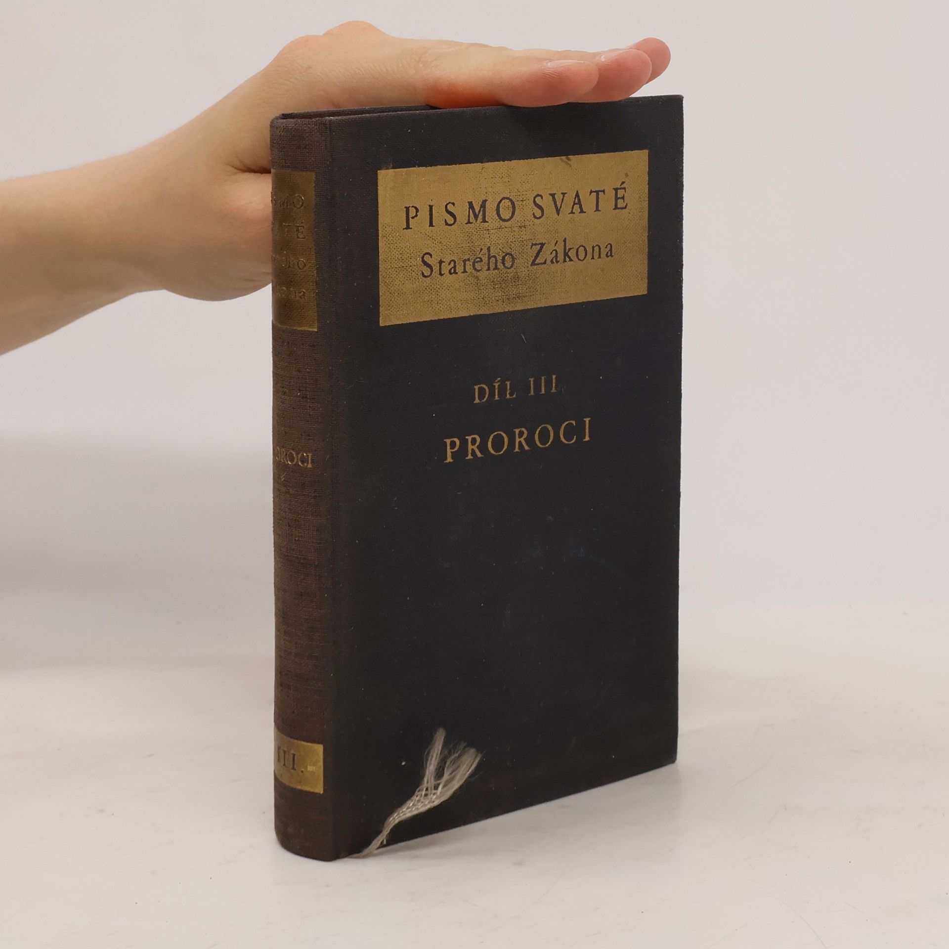 Autorenkollektiv Písmo svaté starého zákona: Díl III. - Proroci