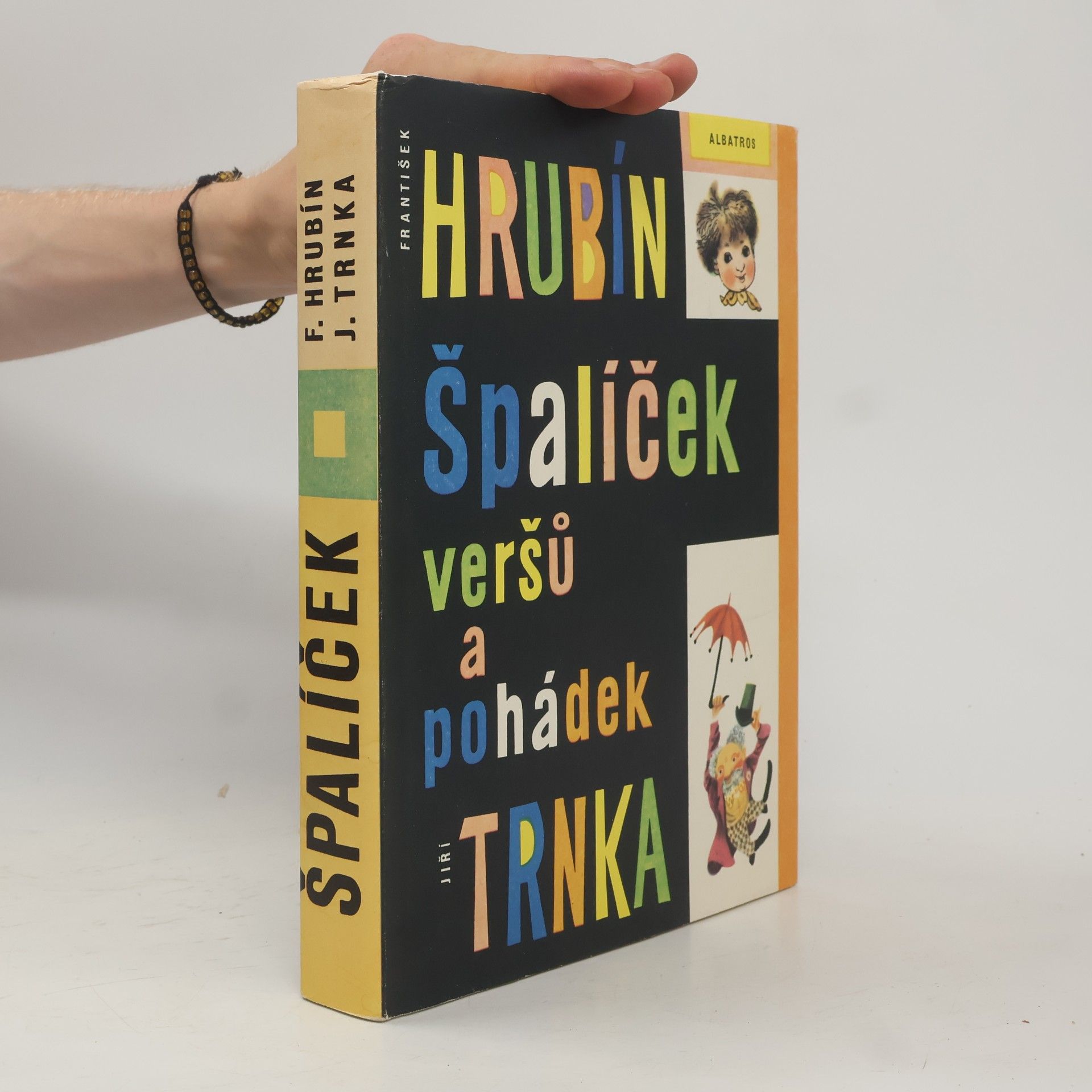 František Hrubín Špalíček veršů a pohádek