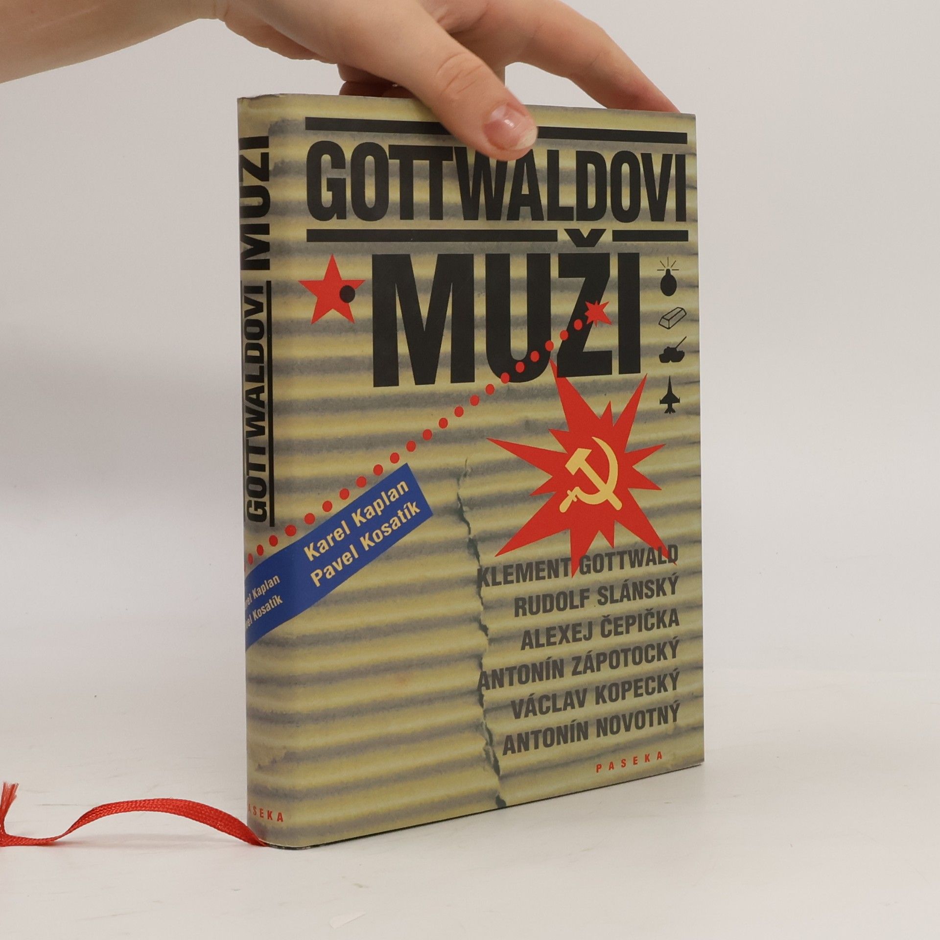 Karel Kaplan Gottwaldovi muži