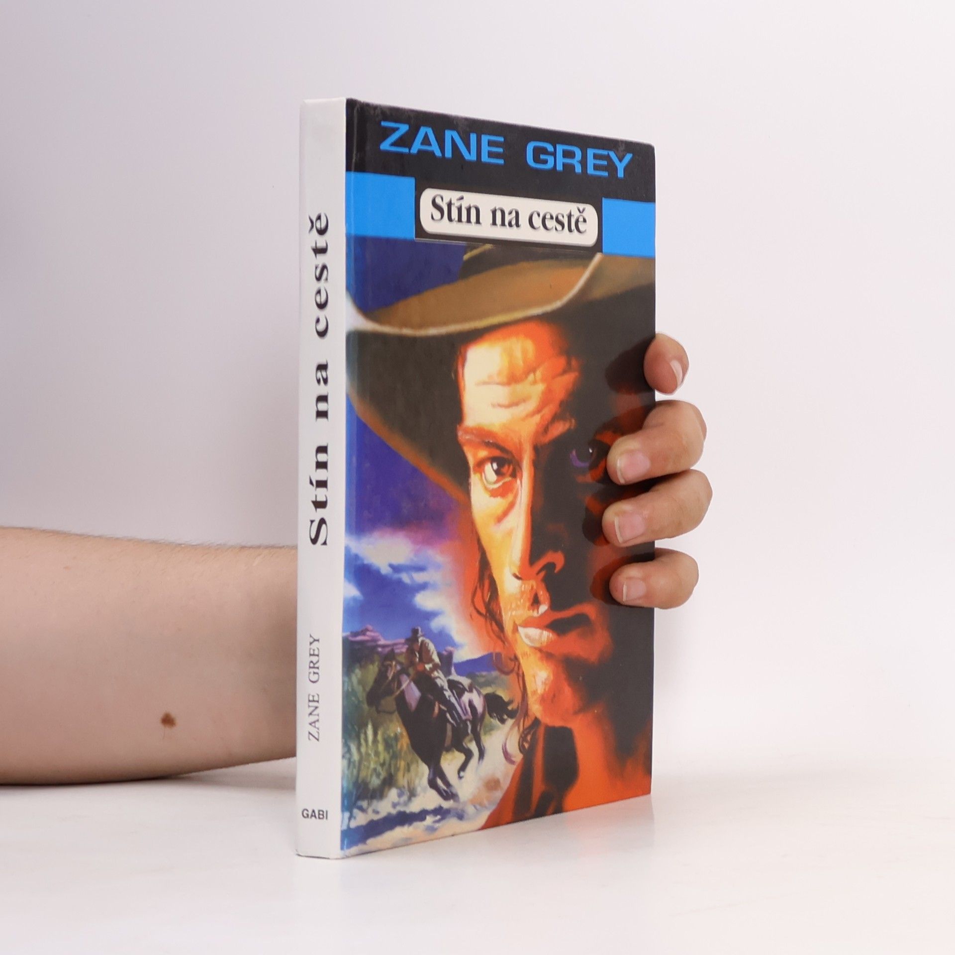 Zane Grey Stín na cestě