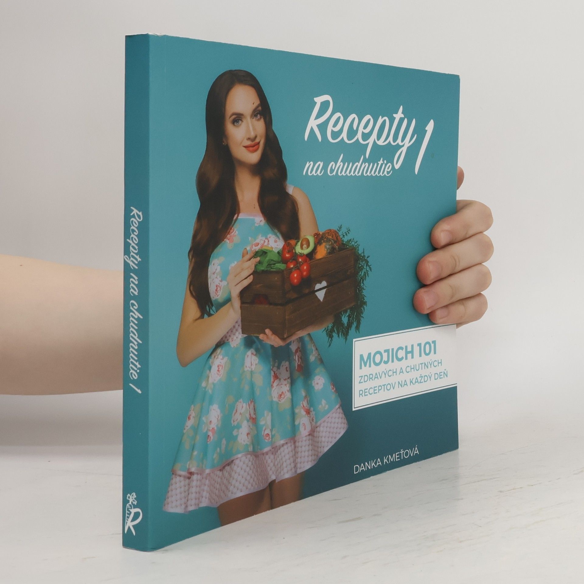 Daniela Kmeťová Recepty na chudnutie 1
