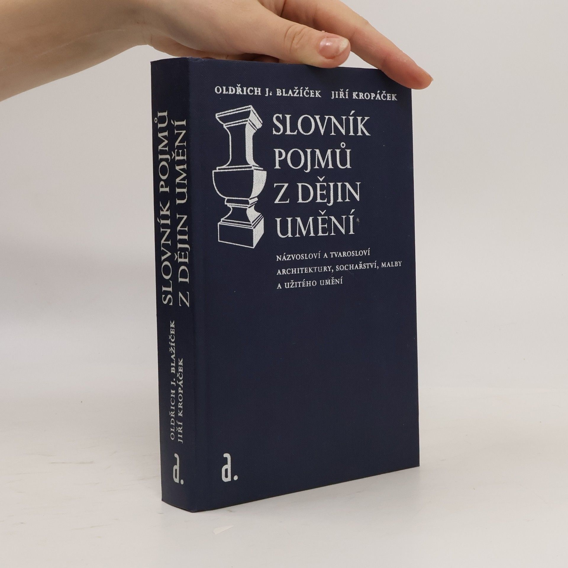 Oldřich J. Blažíček Slovník pojmů z dějin umění
