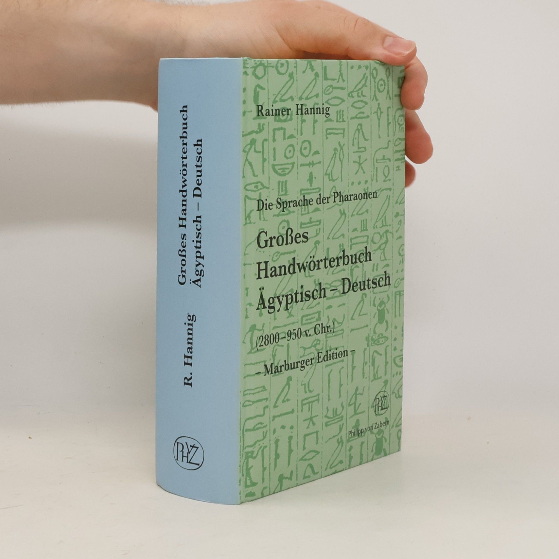 Rainer Hannig Die Sprache der Pharaonen