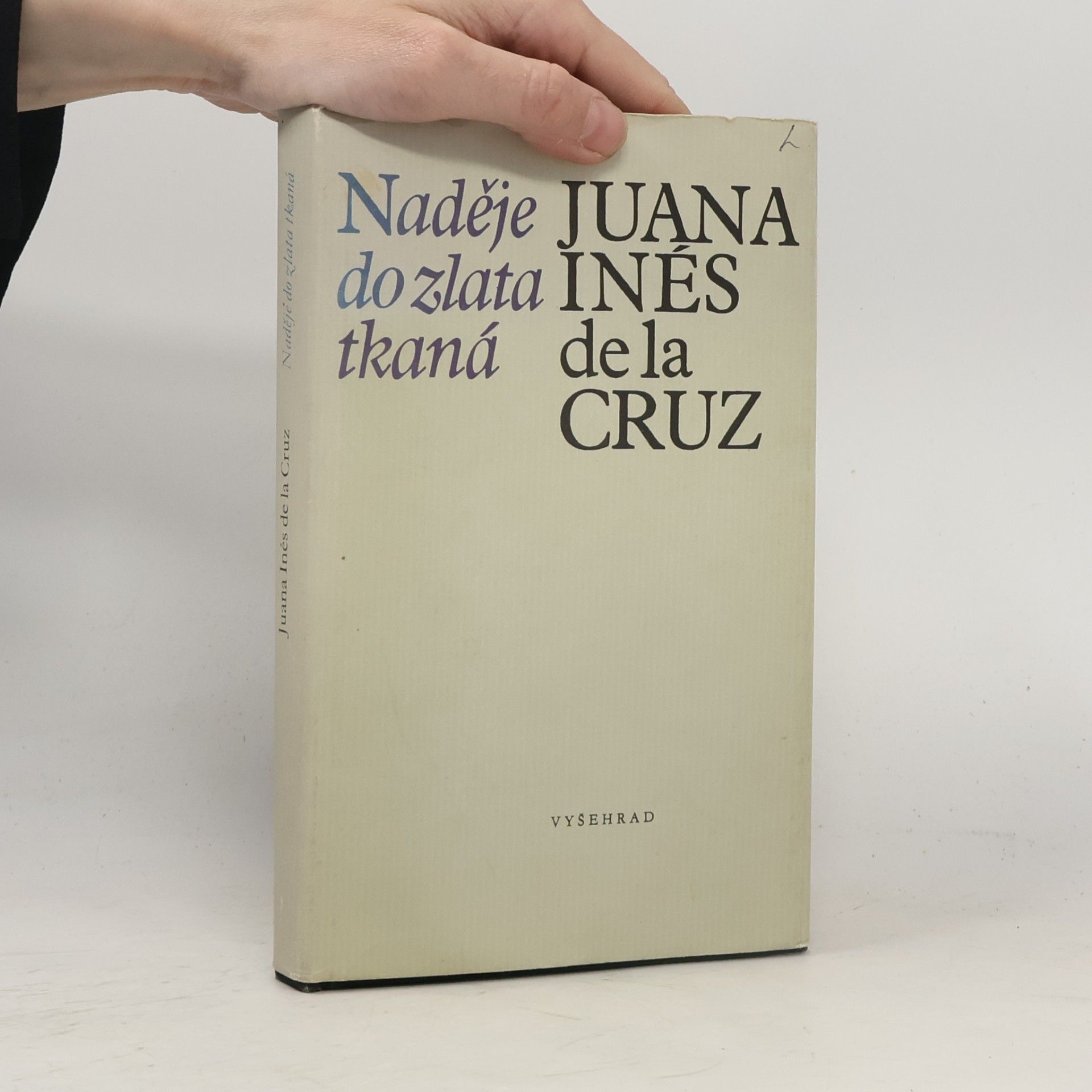 de la Cruz Juana Inés Naděje do zlata tkaná
