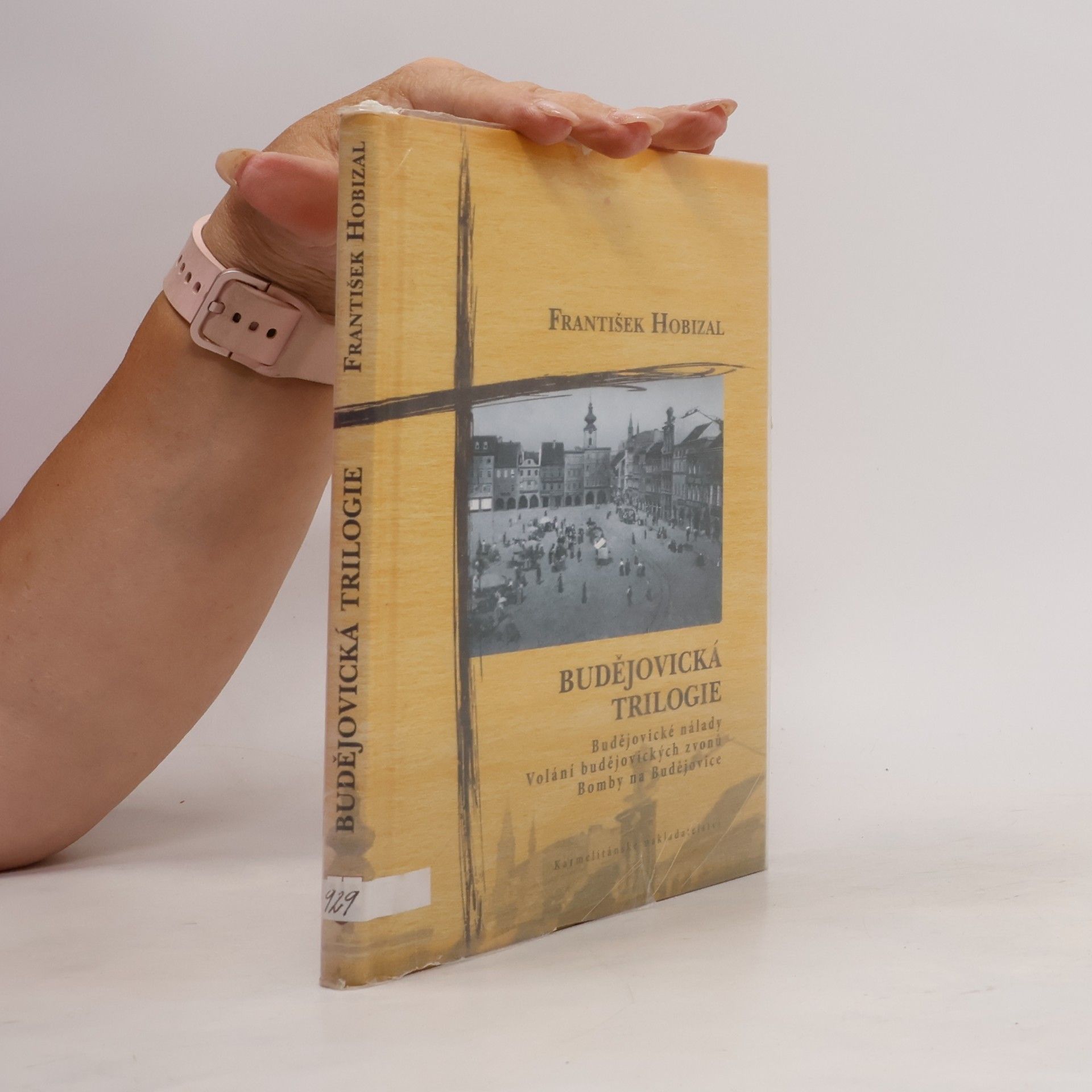 František Hobizal Budějovická trilogie