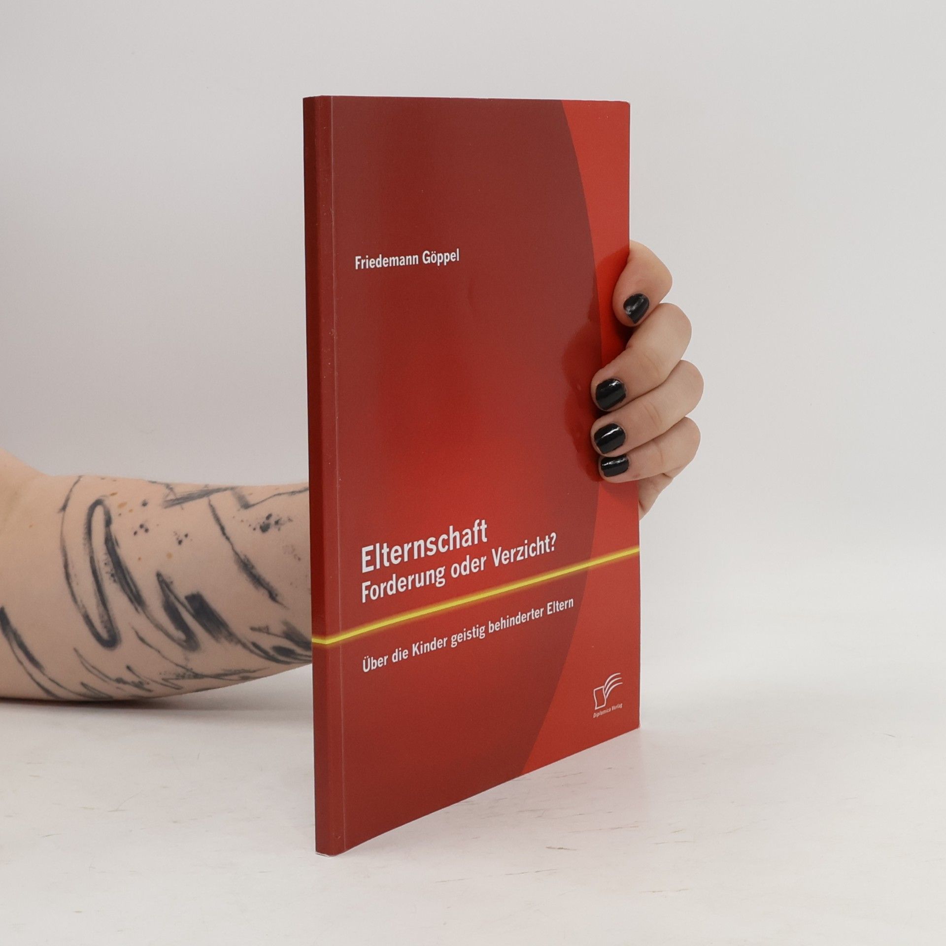 Friedemann Göppel Elternschaft Forderung oder Verzicht?