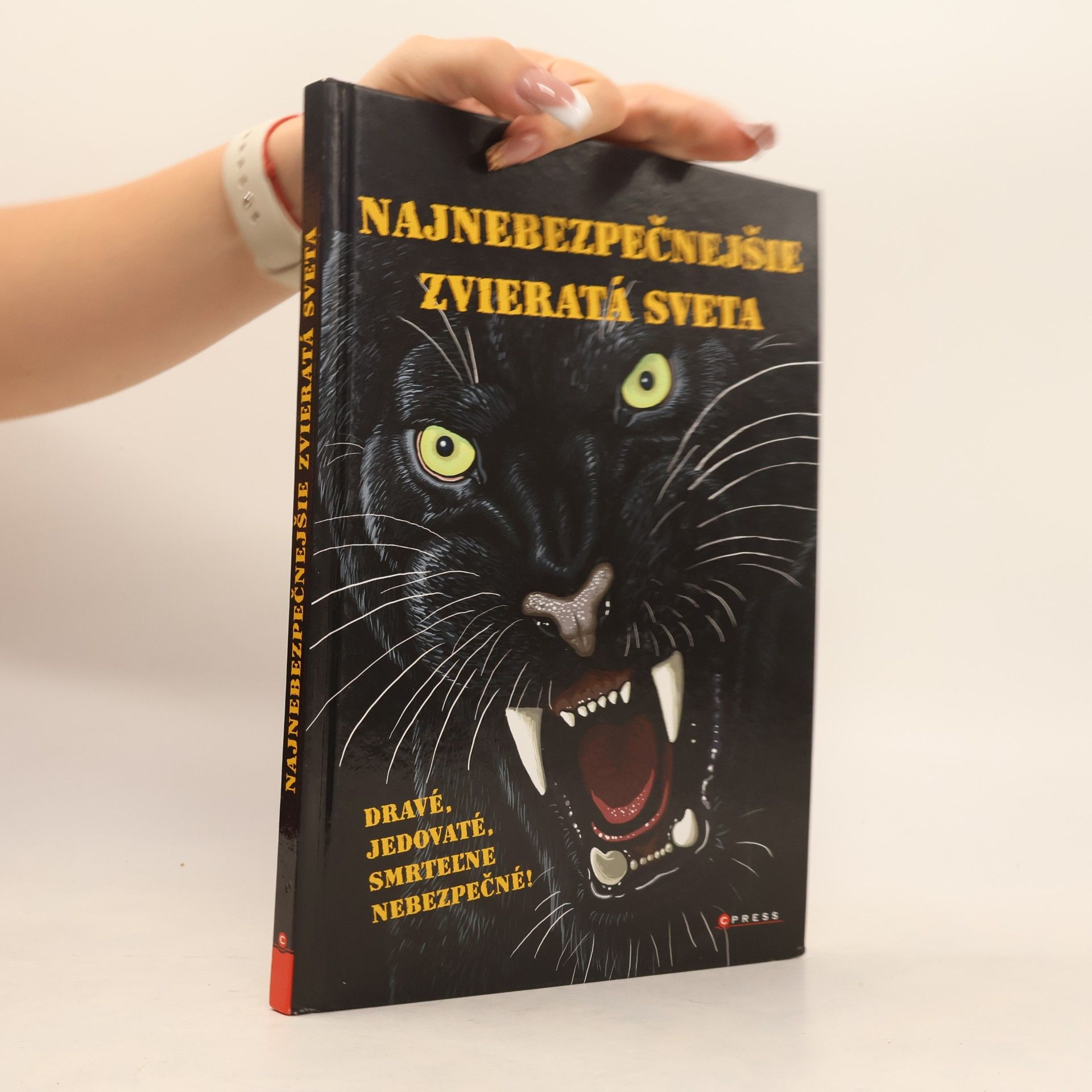 Karolin Küntzel Najnebezpečnejšie zvieratá sveta