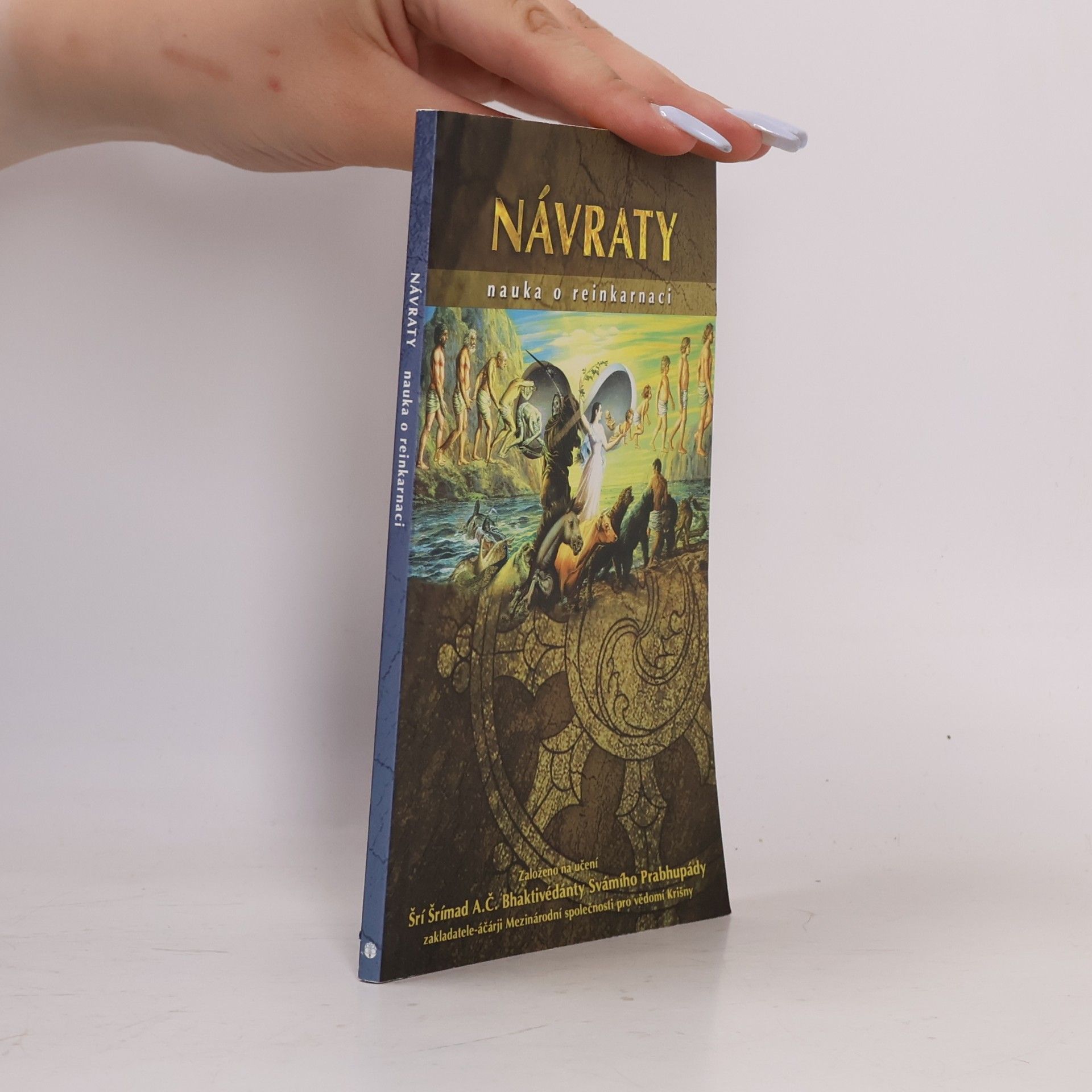 A.C. Bhaktivedanta Swami Prabhupada Návraty. Nauka o reinkarnaci