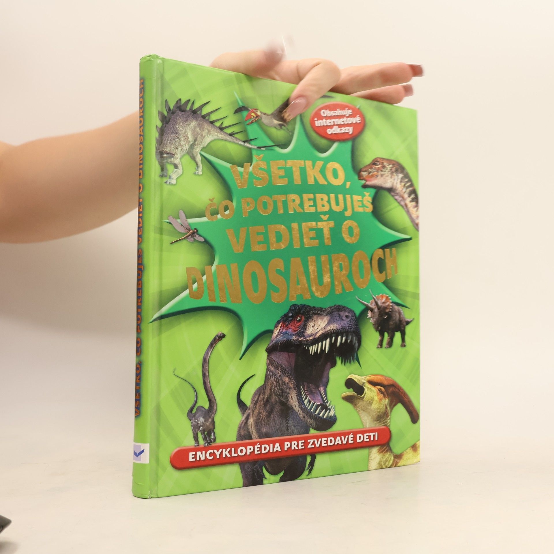 Autores varios Všetko čo potrebuješ vedieť o dinosauroch
