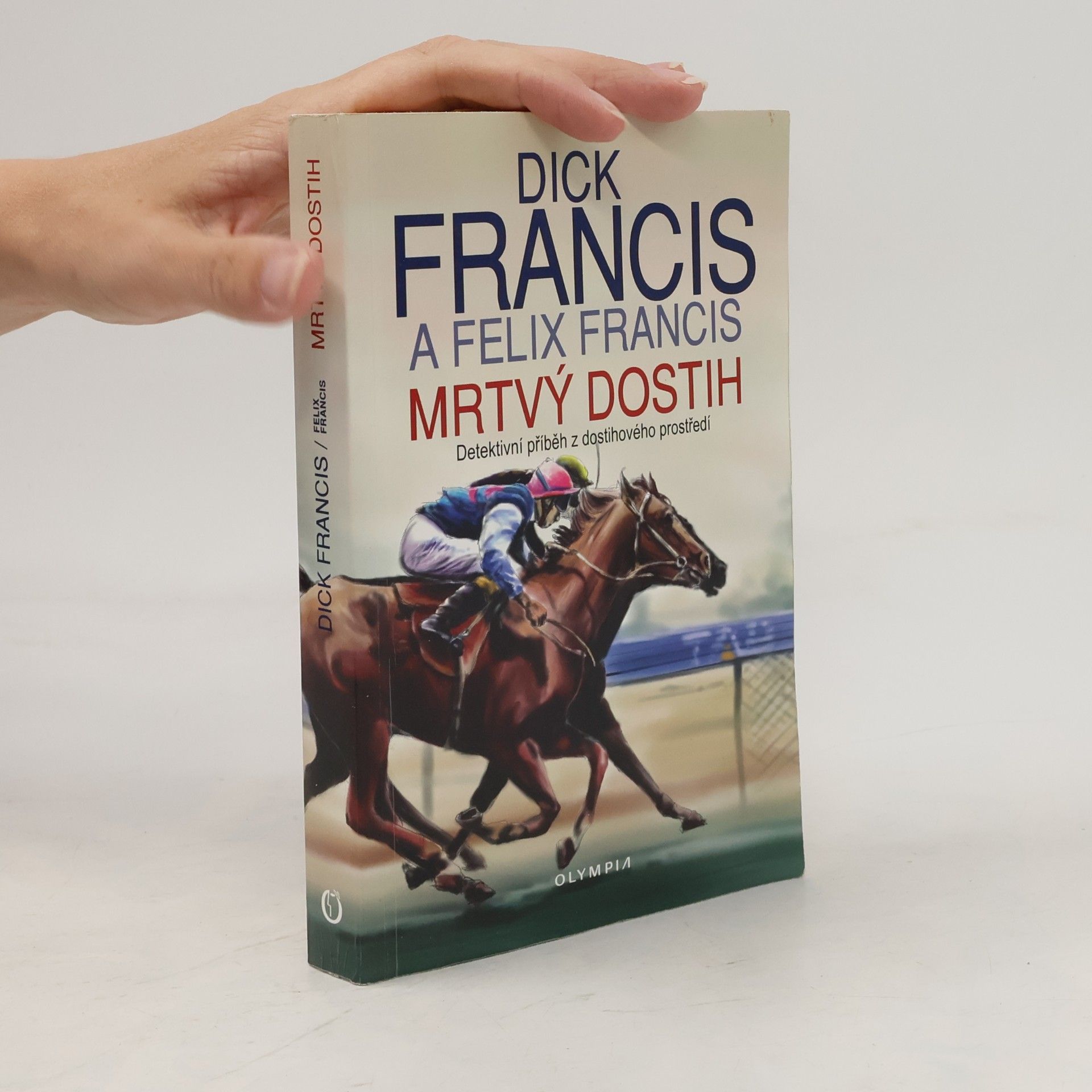 Dick Francis Mrtvý dostih