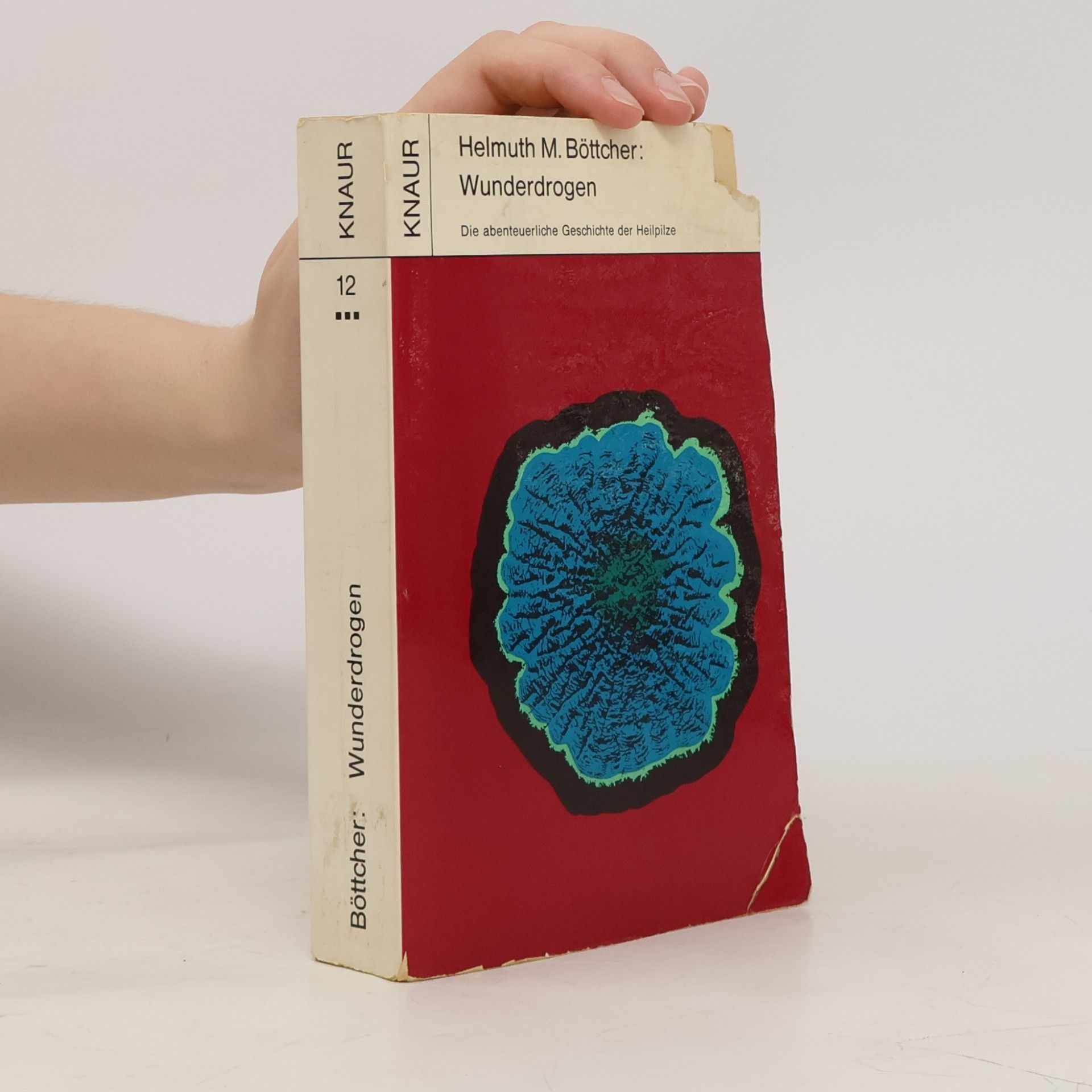 Helmuth M. Böttcher Wunderdrogen