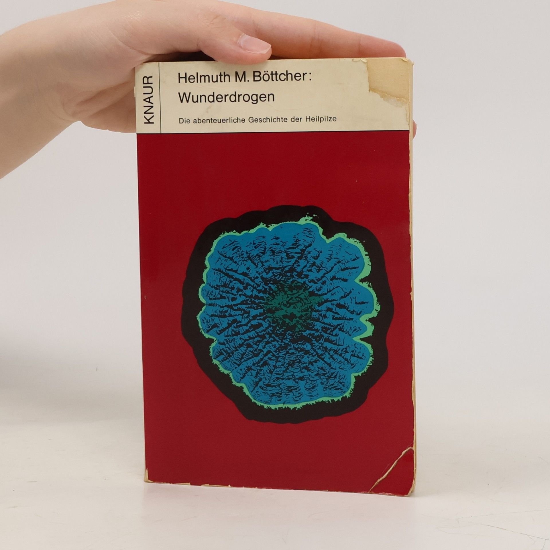 Helmuth M. Böttcher Wunderdrogen