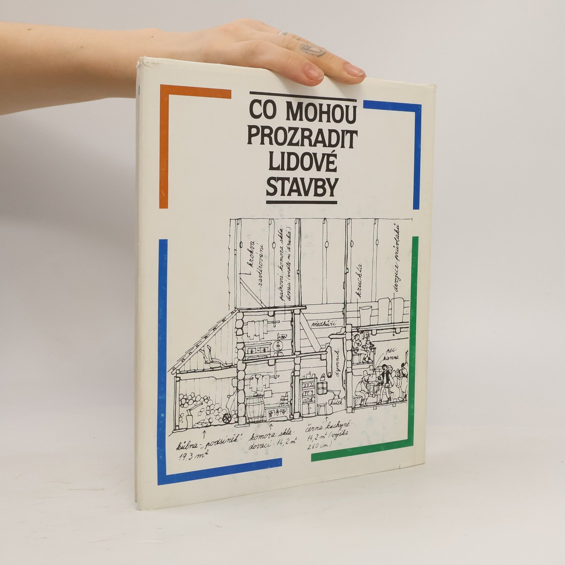 Jiří Langer Co mohou prozradit lidové stavby