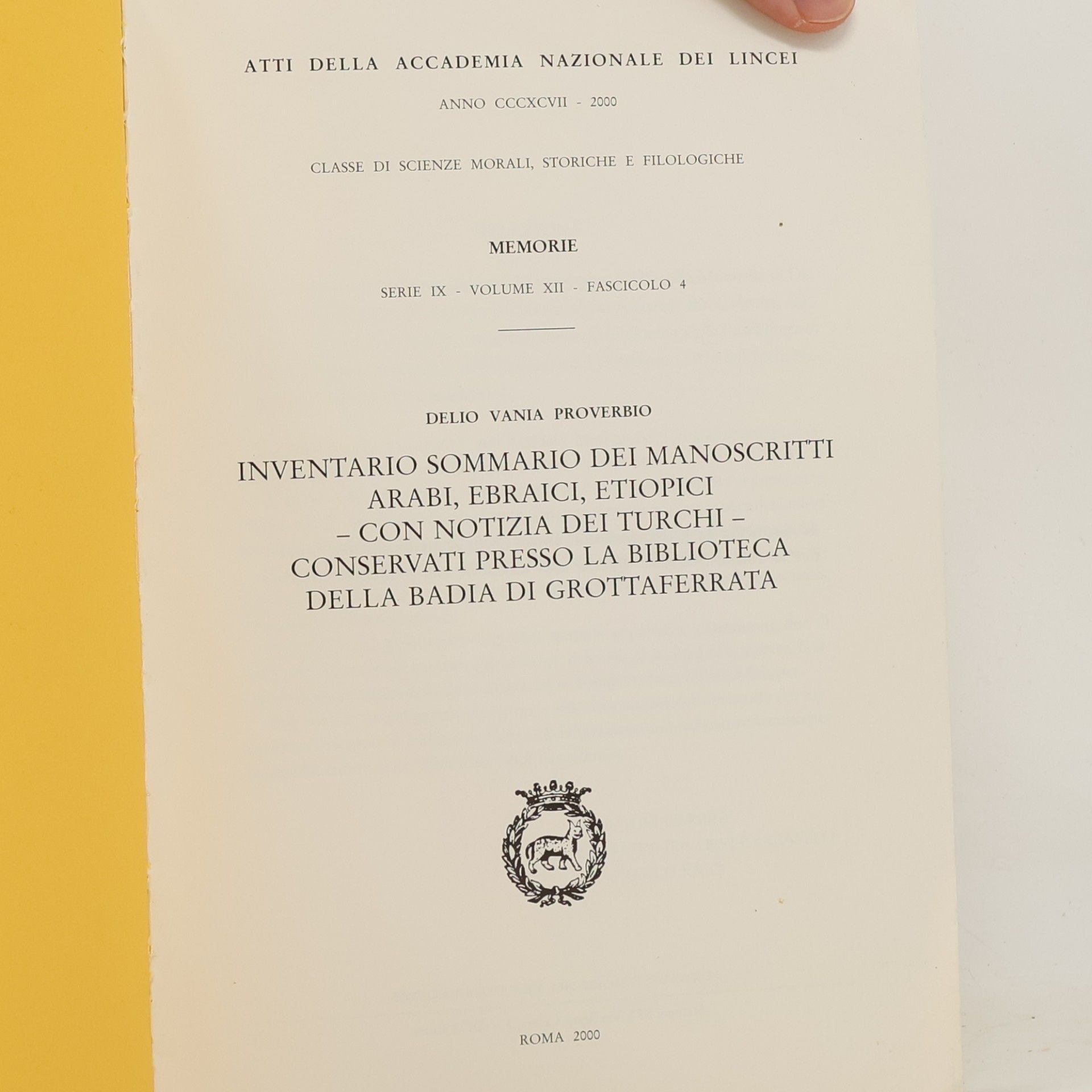 Delio Vania Proverbio Inventario sommario dei manoscritti arabi, ebraici, etiopici, con notizia dei turchi, conservati presso la biblioteca della Badia di Grottaferrata