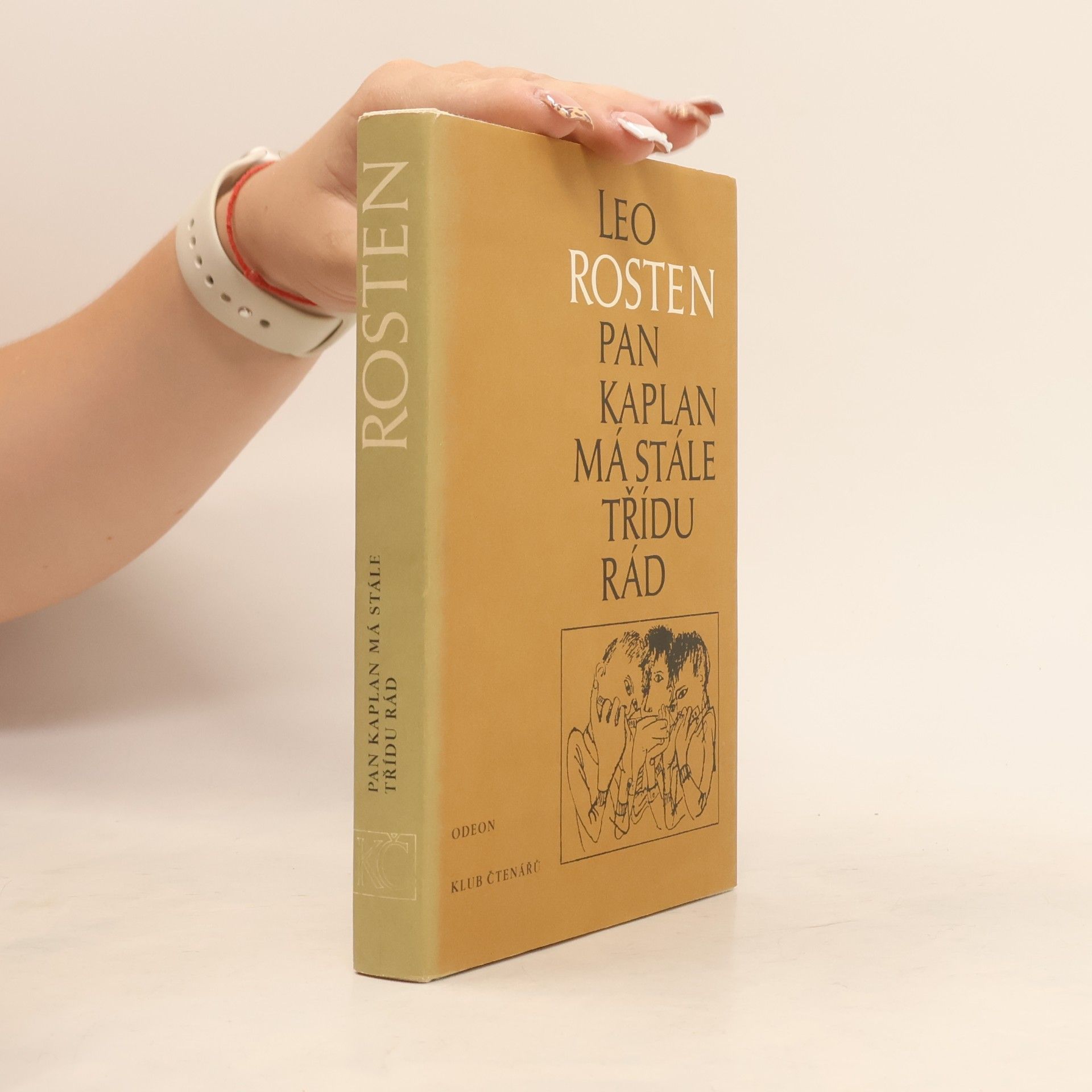 Leo Rosten Pan Kaplan má stále třídu rád