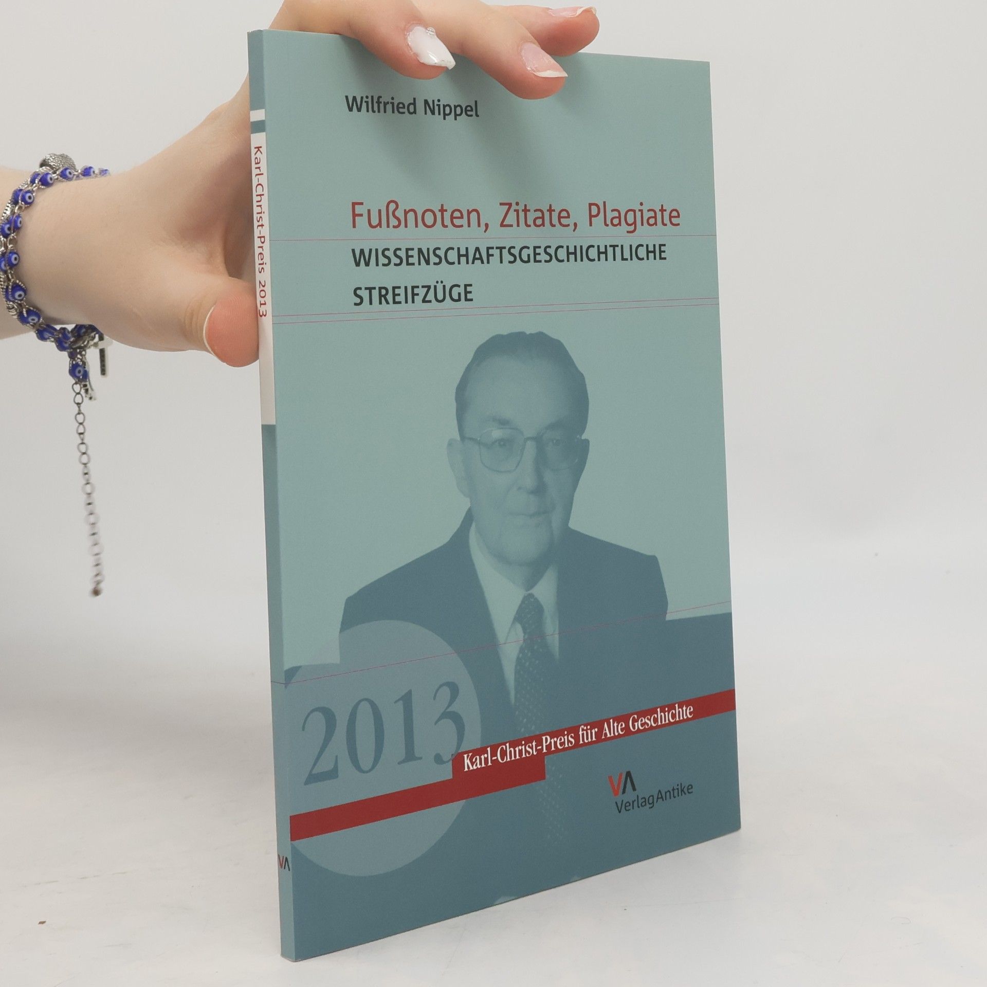 Prof. Dr. Wilfried Nippel Karl-Christ-Preis für Alte Geschichte - 1: Fußnoten, Zitate, Plagiate
