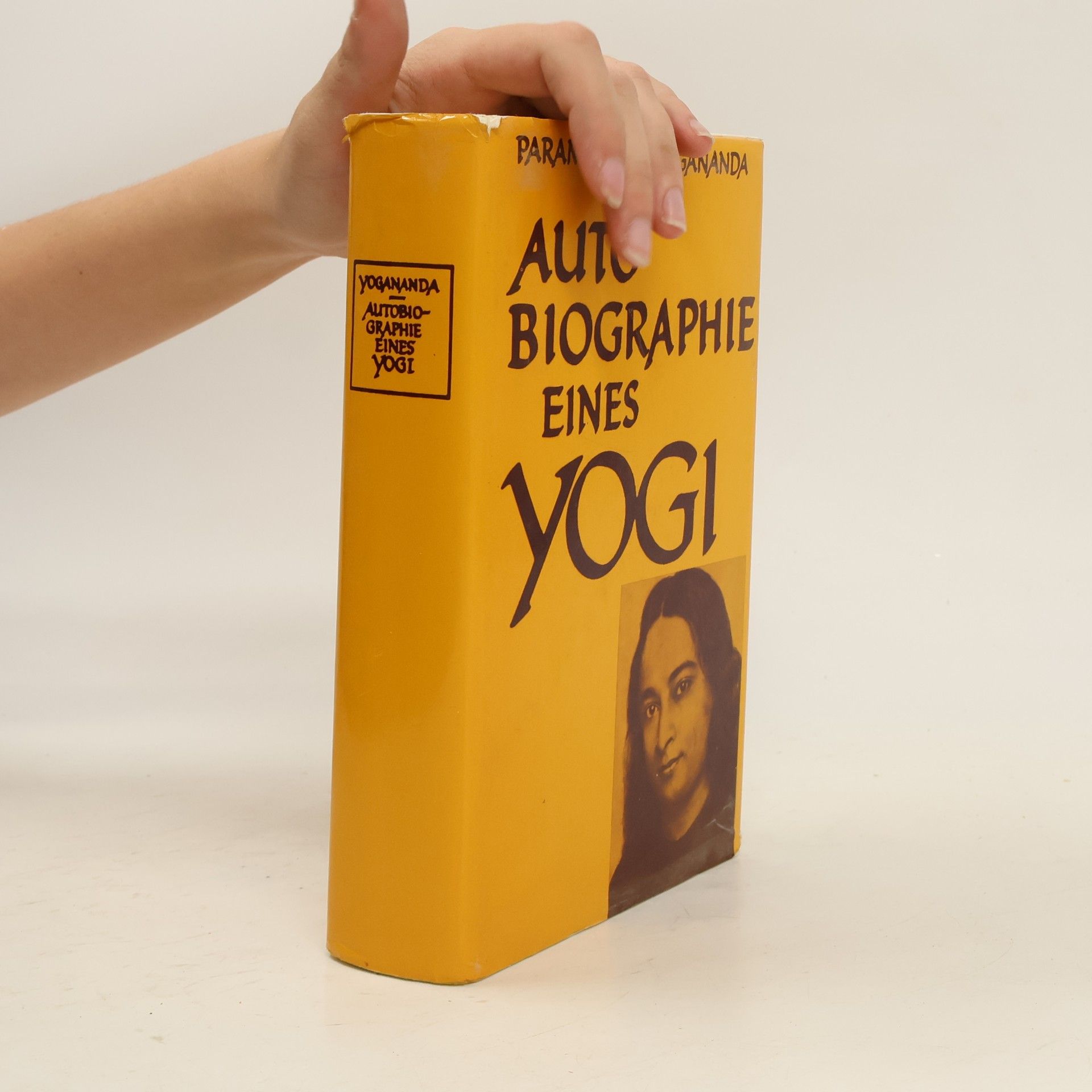 Paramhansa Yoganda Autobiographie eines Yogi