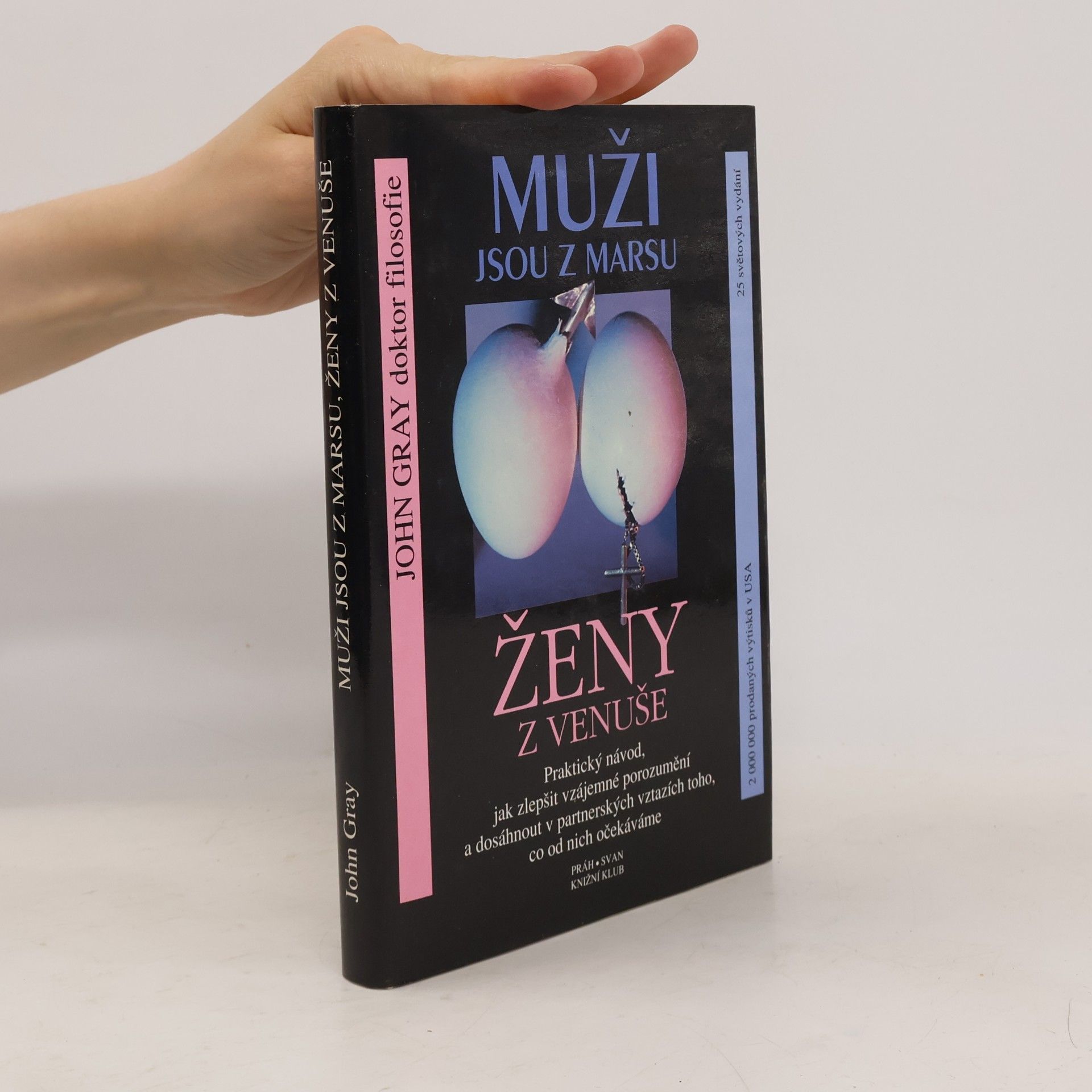 John Gray Muži jsou z Marsu, ženy z Venuše