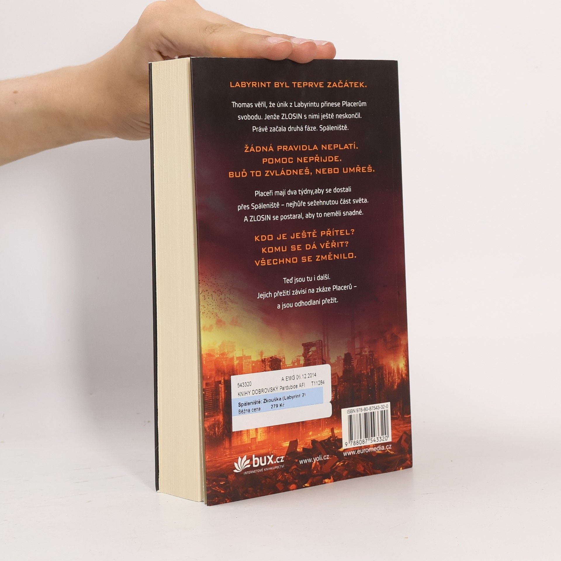 James Dashner Labyrint. 2, Spáleniště: zkouška
