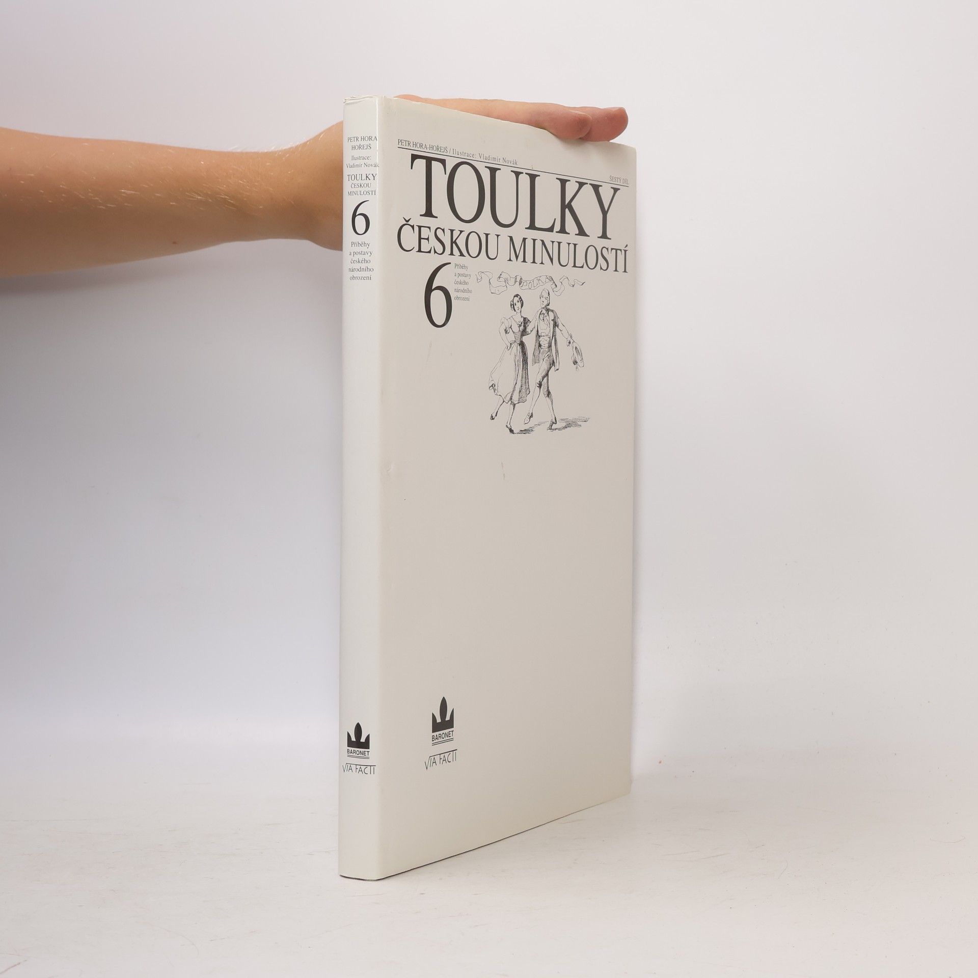 Petr Hořejš Toulky českou minulostí 6