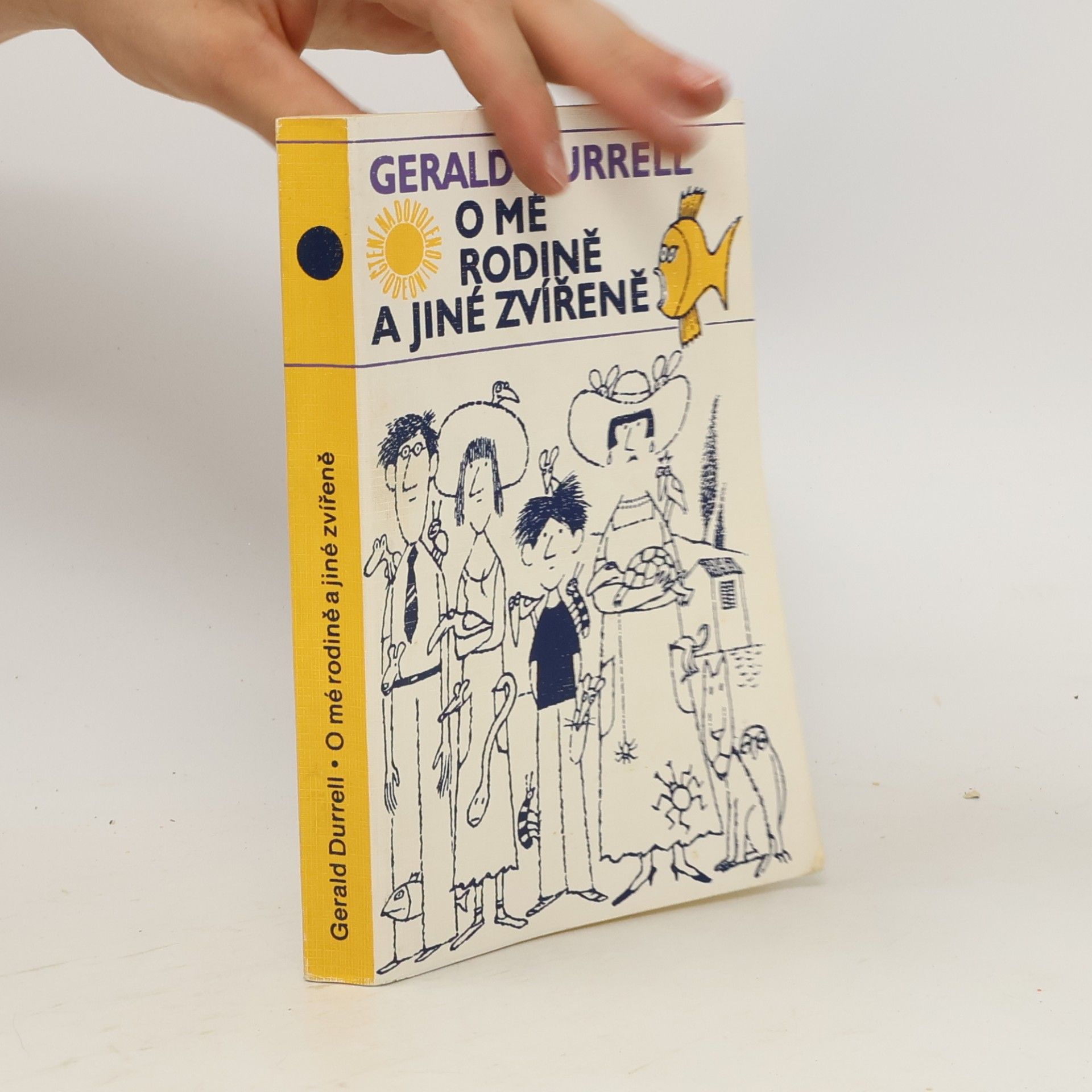 Gerald Durrell O mé rodině a jiné zvířeně