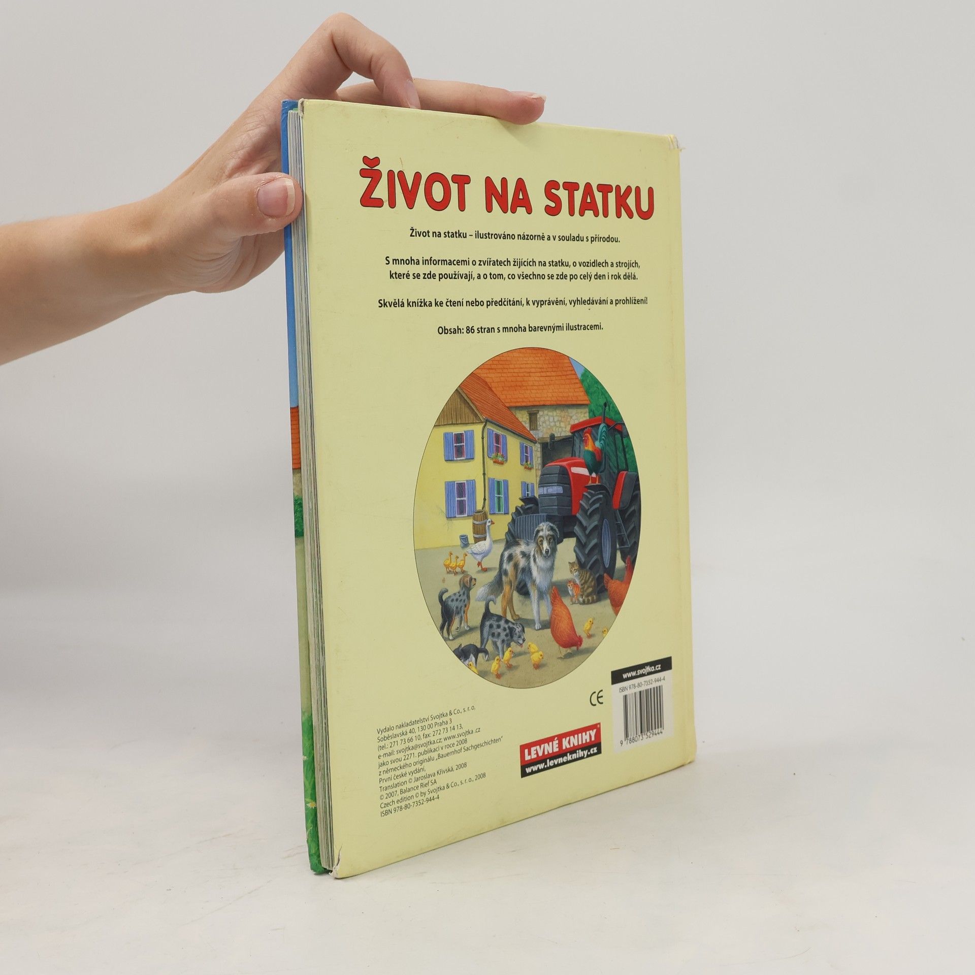 Gisela Fischer-Lingat Co se děje na statku : život na statku