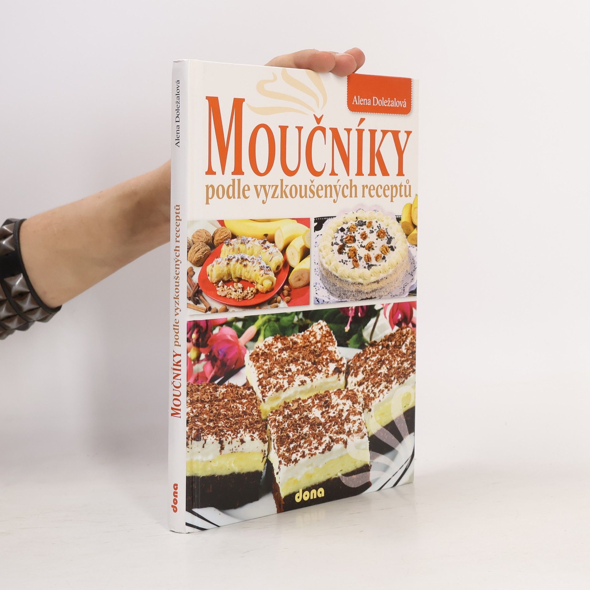 Alena Doležalová Moučníky podle vyzkoušených receptů