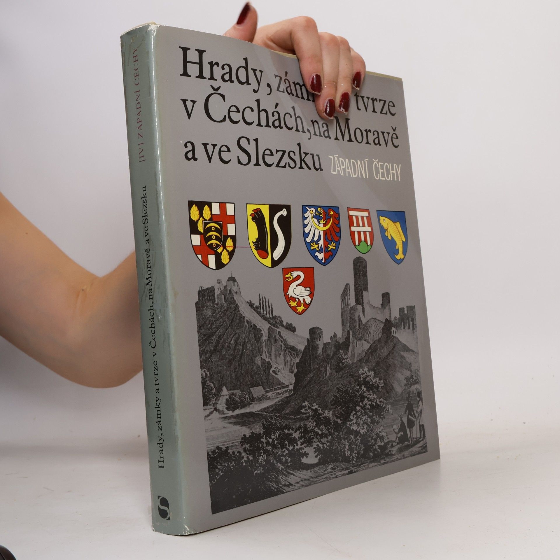 Kolektiv autorů Hrady, zámky a tvrze v Čechách, na Moravě a ve Slezsku IV. Západní Čechy