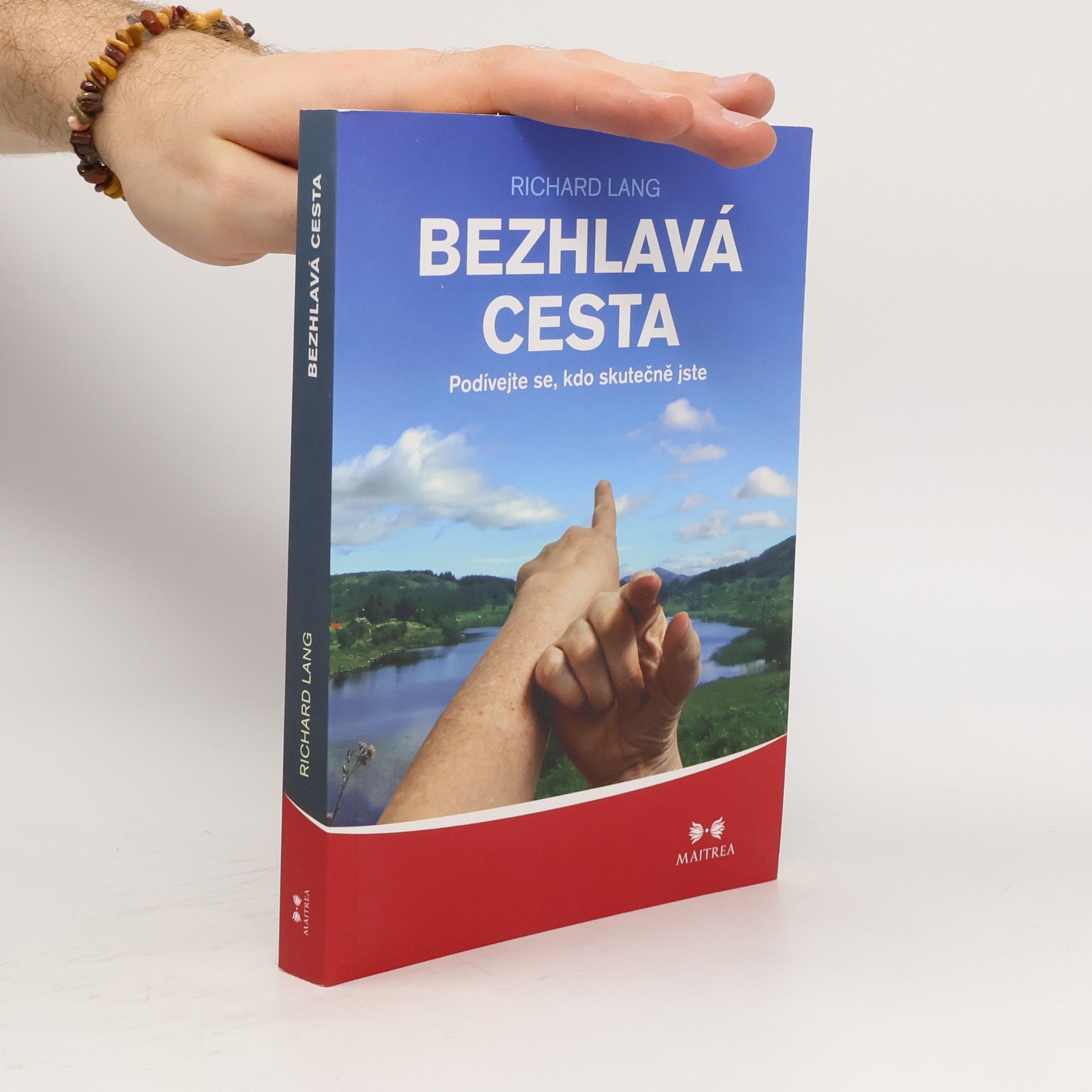 D. E. (Douglas Edison) Harding Bezhlavá cesta. Podívejte se, kdo skutečně jste