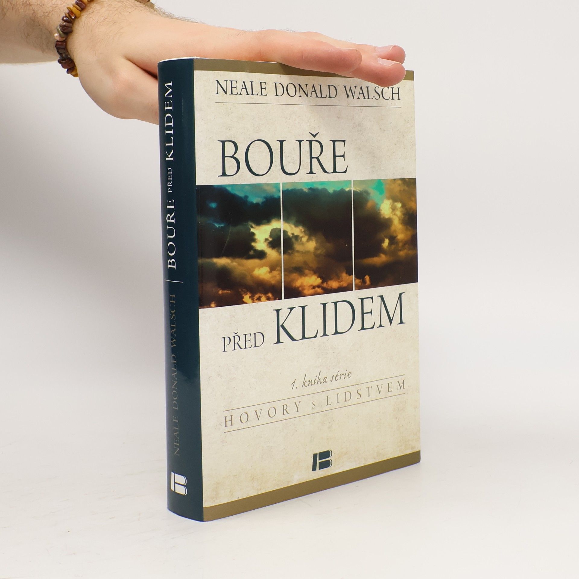 Neale Donald Walsch Bouře před klidem