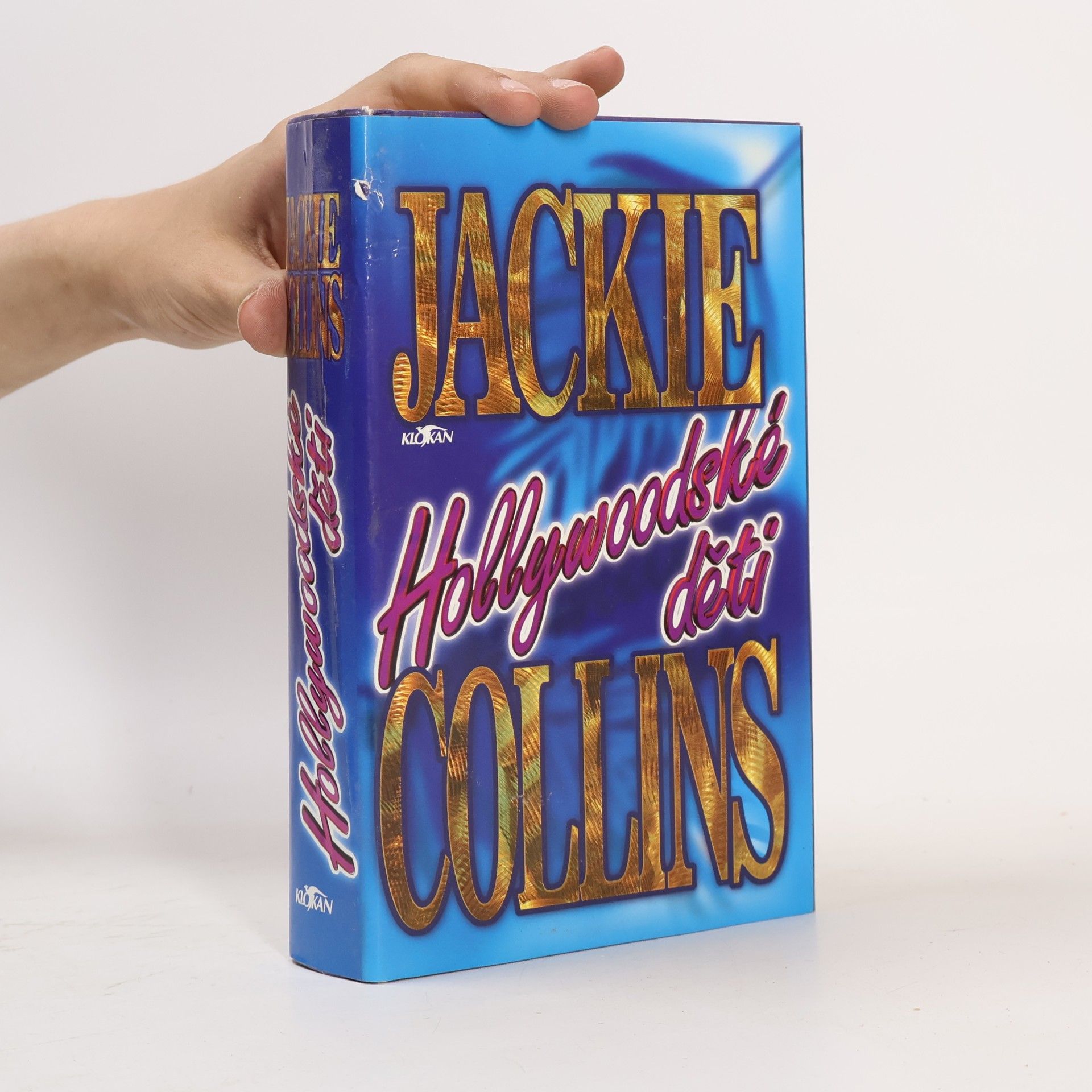 Jackie Collins Hollywoodské děti