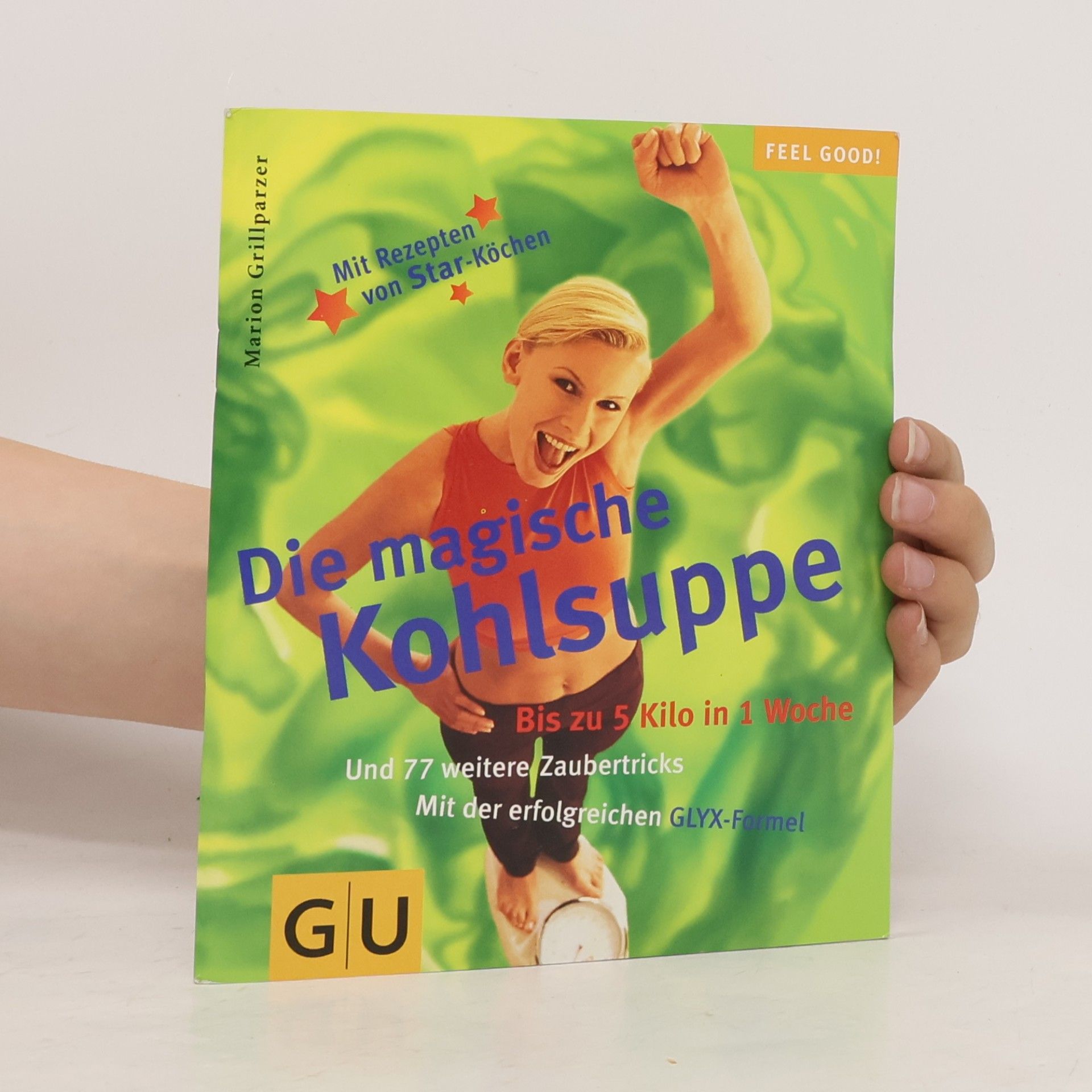 Marion Grillparzer Die magische Kohlsuppe