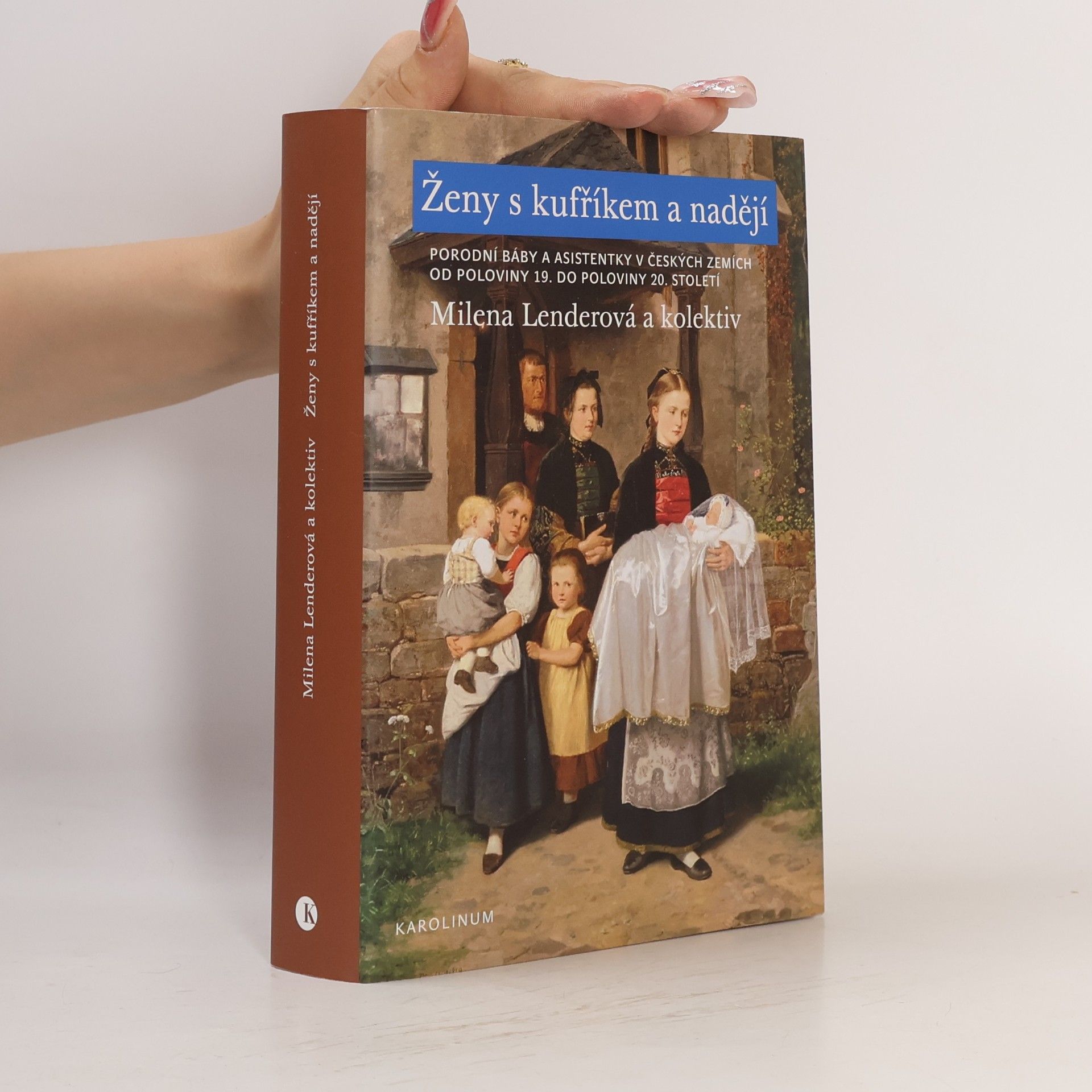 Milena Lenderová Ženy s kufříkem a nadějí