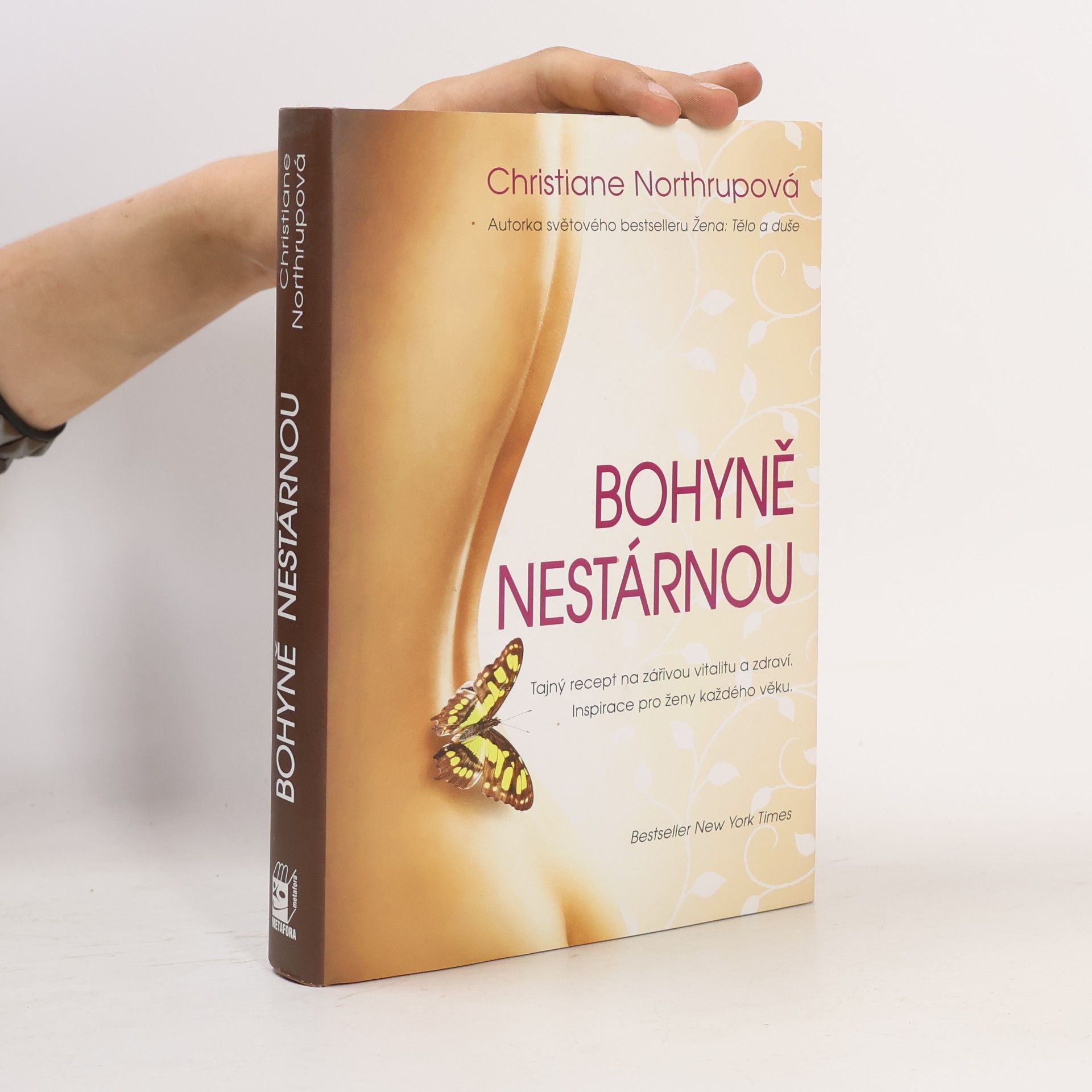 Christiane Northrup Bohyně nestárnou
