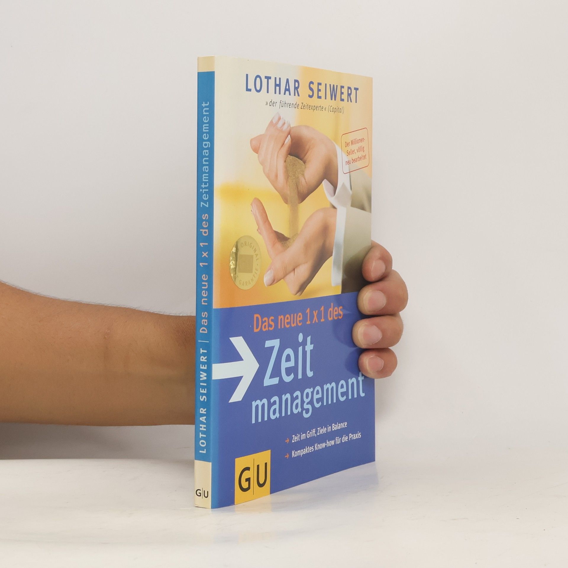 Lothar Seiwert Das neue 1 x 1 des Zeitmanagement