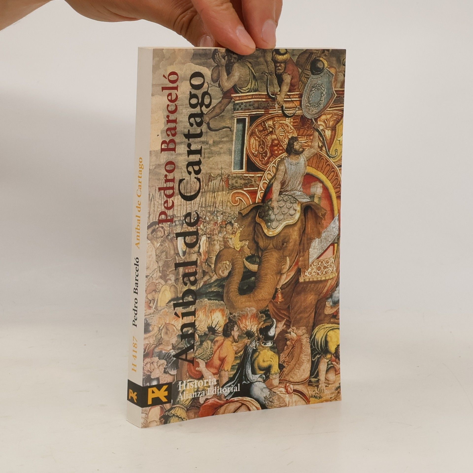Pedro A. Barcelo El Libro de Bolsillo - Historia - 4187: Aníbal de Cartago