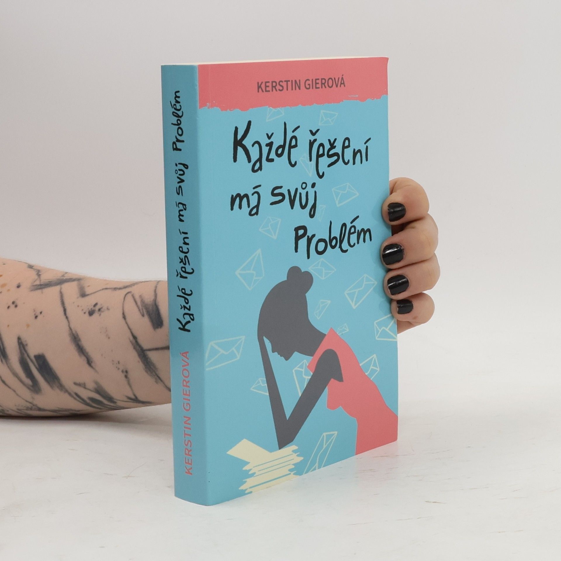 Kerstin Gier Každé řešení má svůj problém