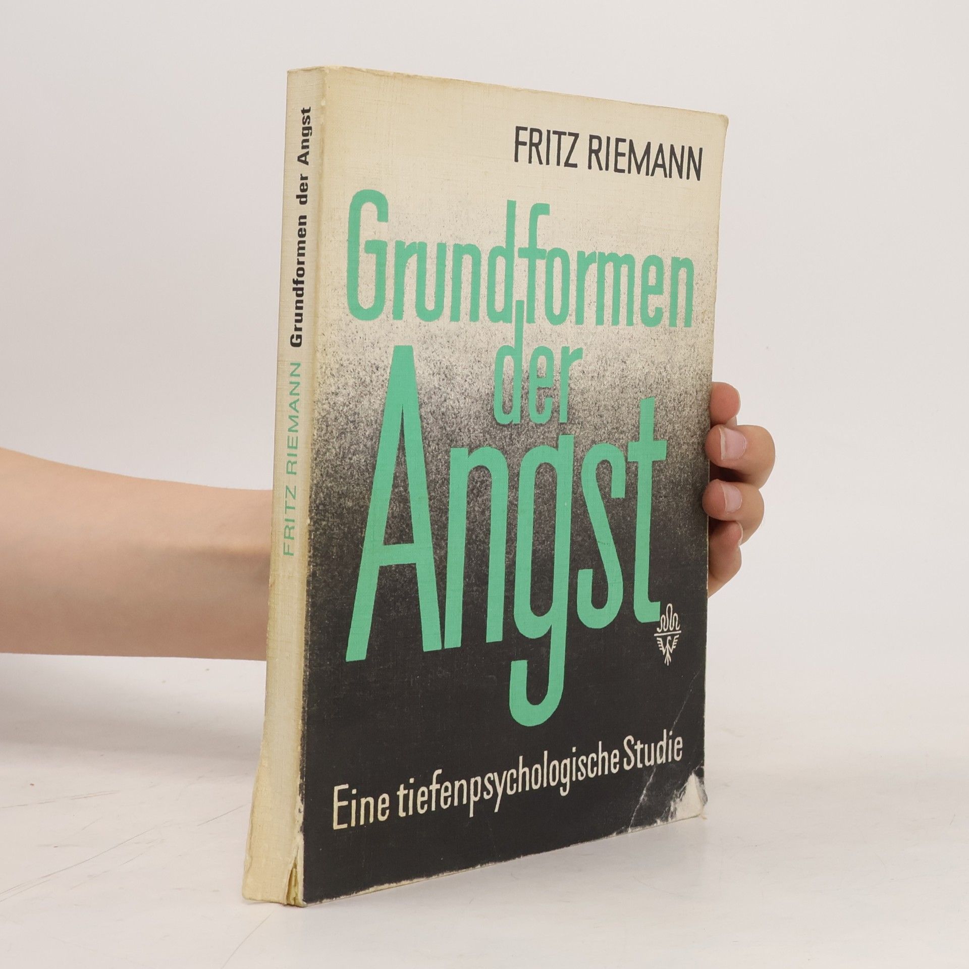 Fritz Riemann Grundformen der Angst