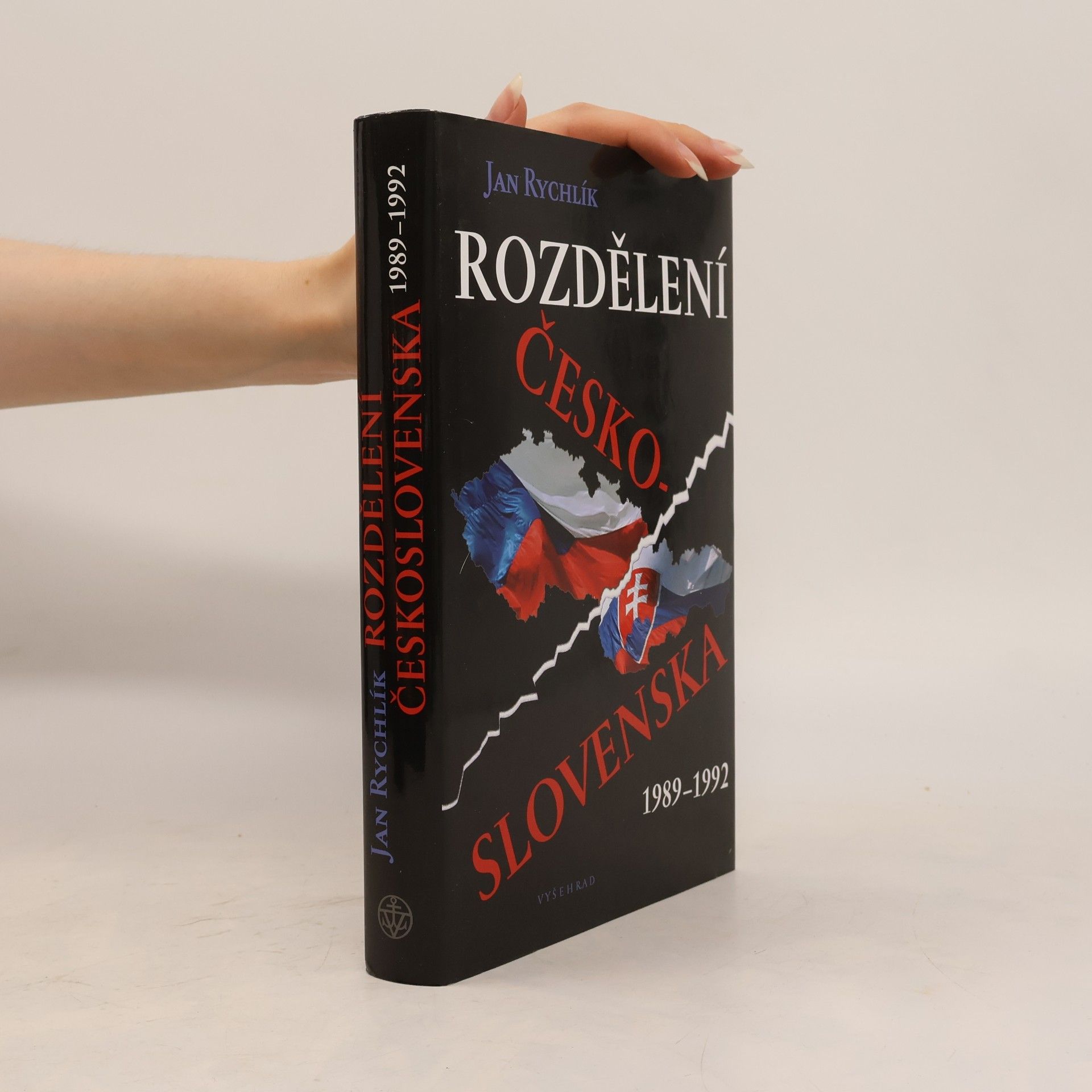 Jan Rychlík Rozdělení Československa 1989-1992