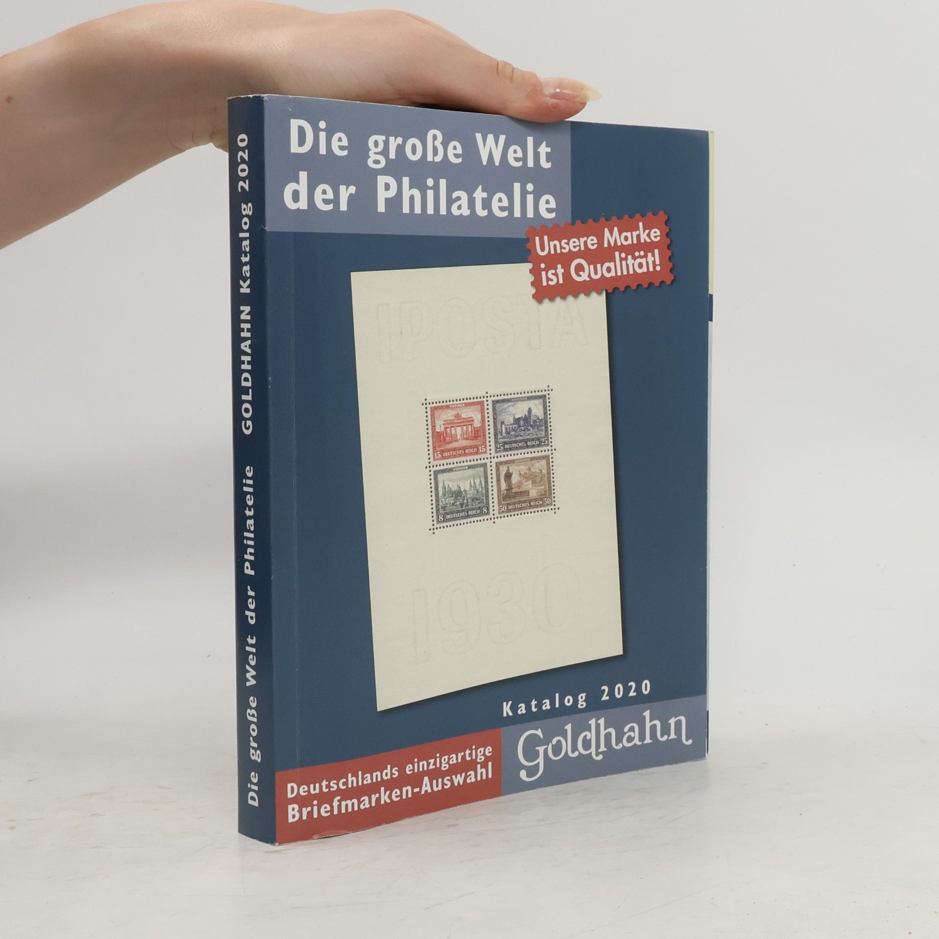 Autorenkollektiv Die grosse Welt der Philatelie. Katalog 2020