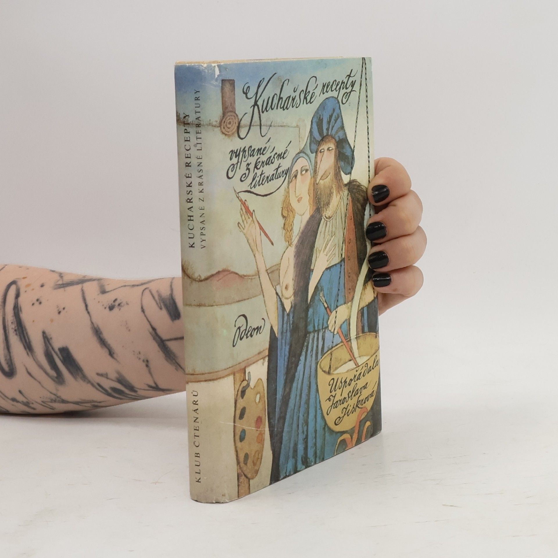 Jaroslava Jiskrová Kuchařské recepty vypsané z krásné literatury