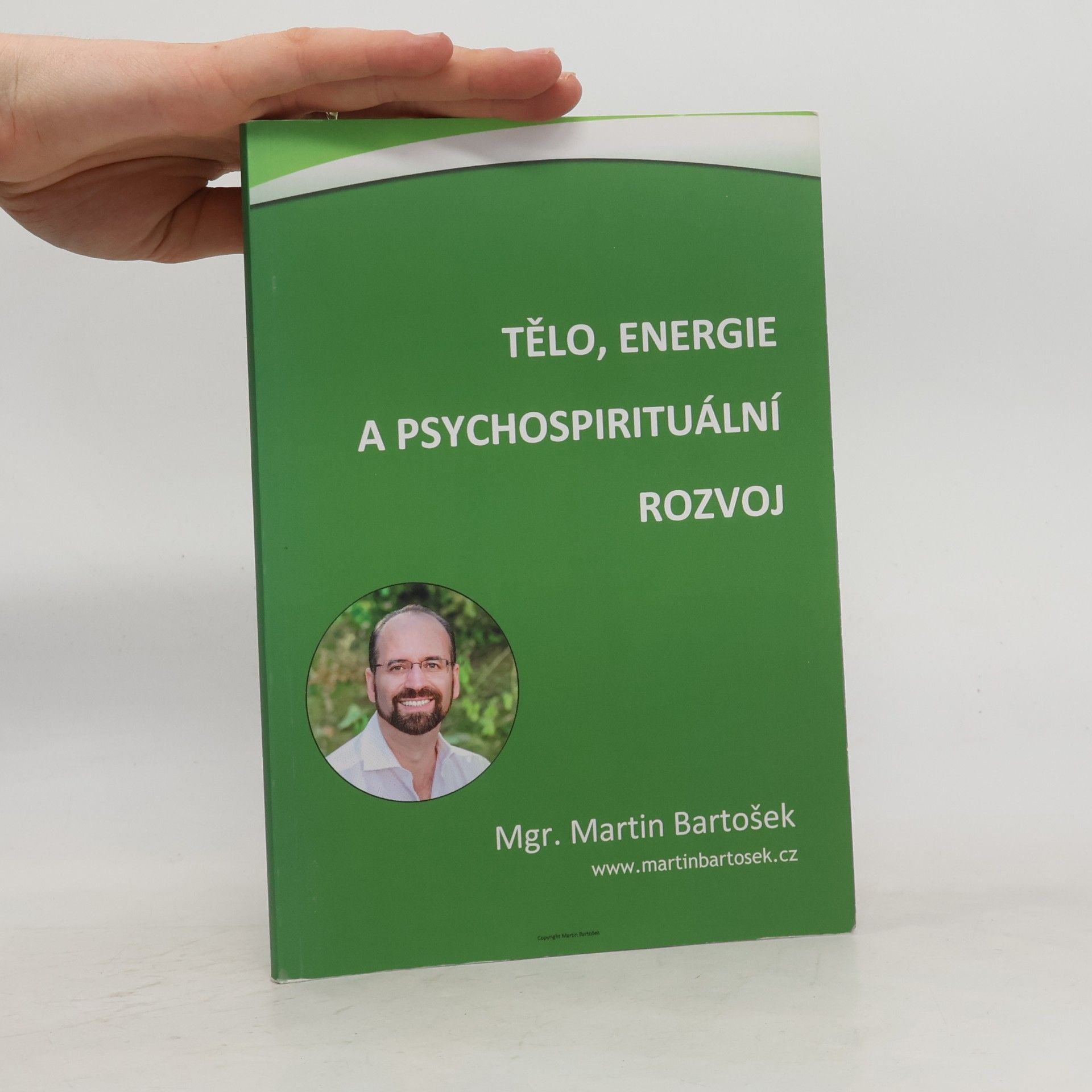 Martin Bartošek Tělo, energie a psychospirituální rozvoj