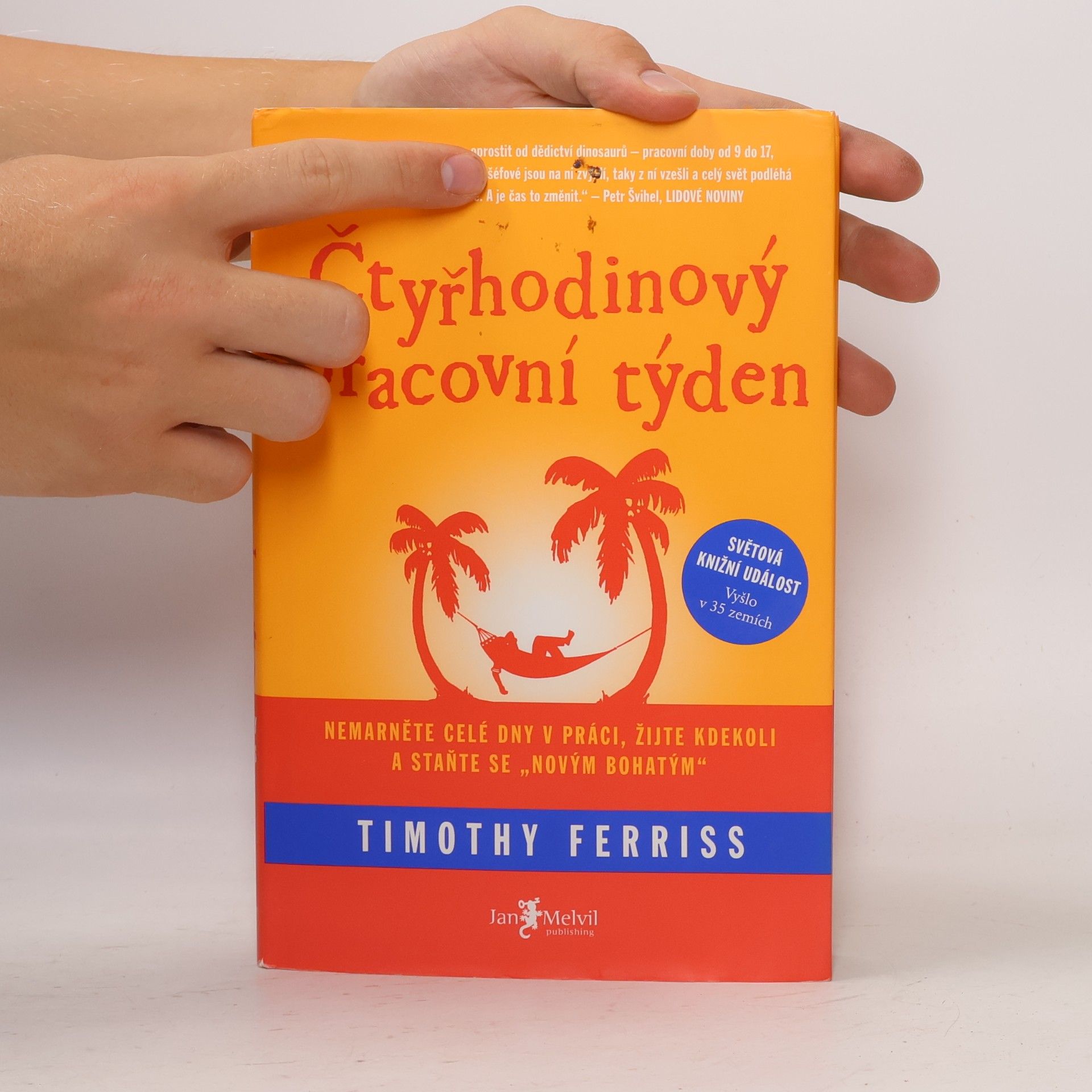 Timothy Ferriss Čtyřhodinový pracovní týden