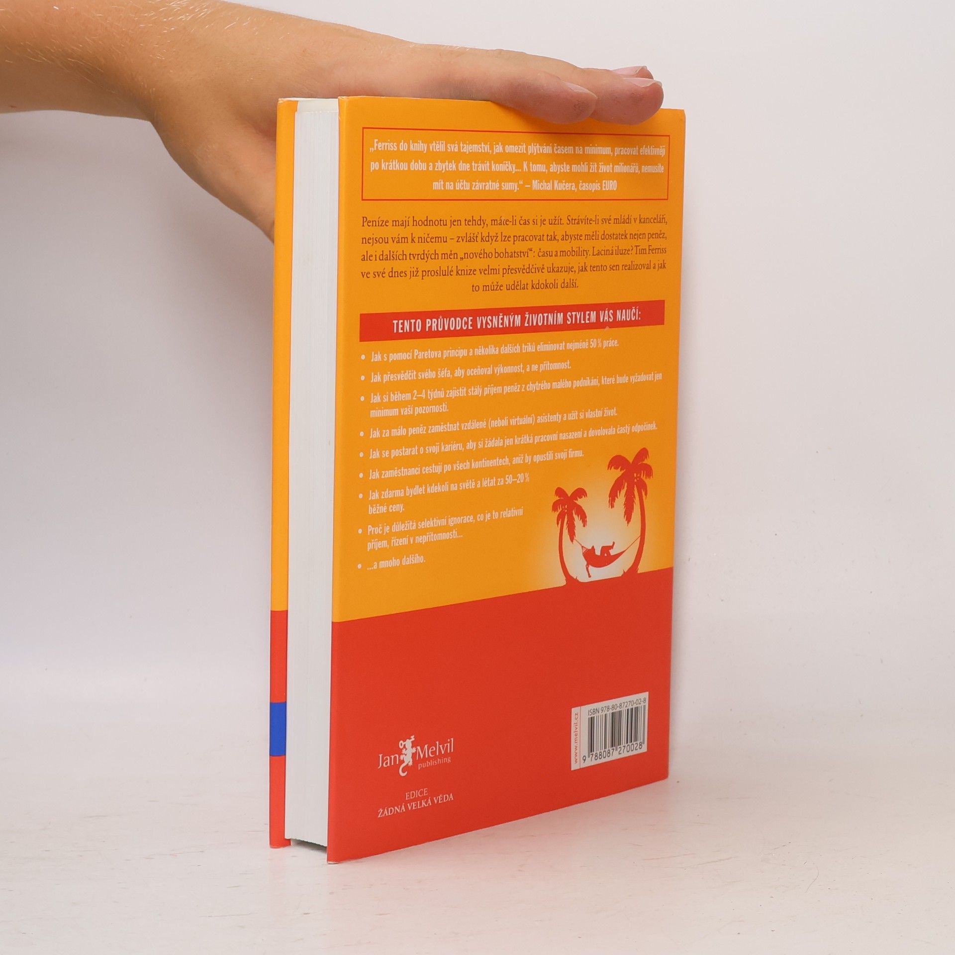 Timothy Ferriss Čtyřhodinový pracovní týden